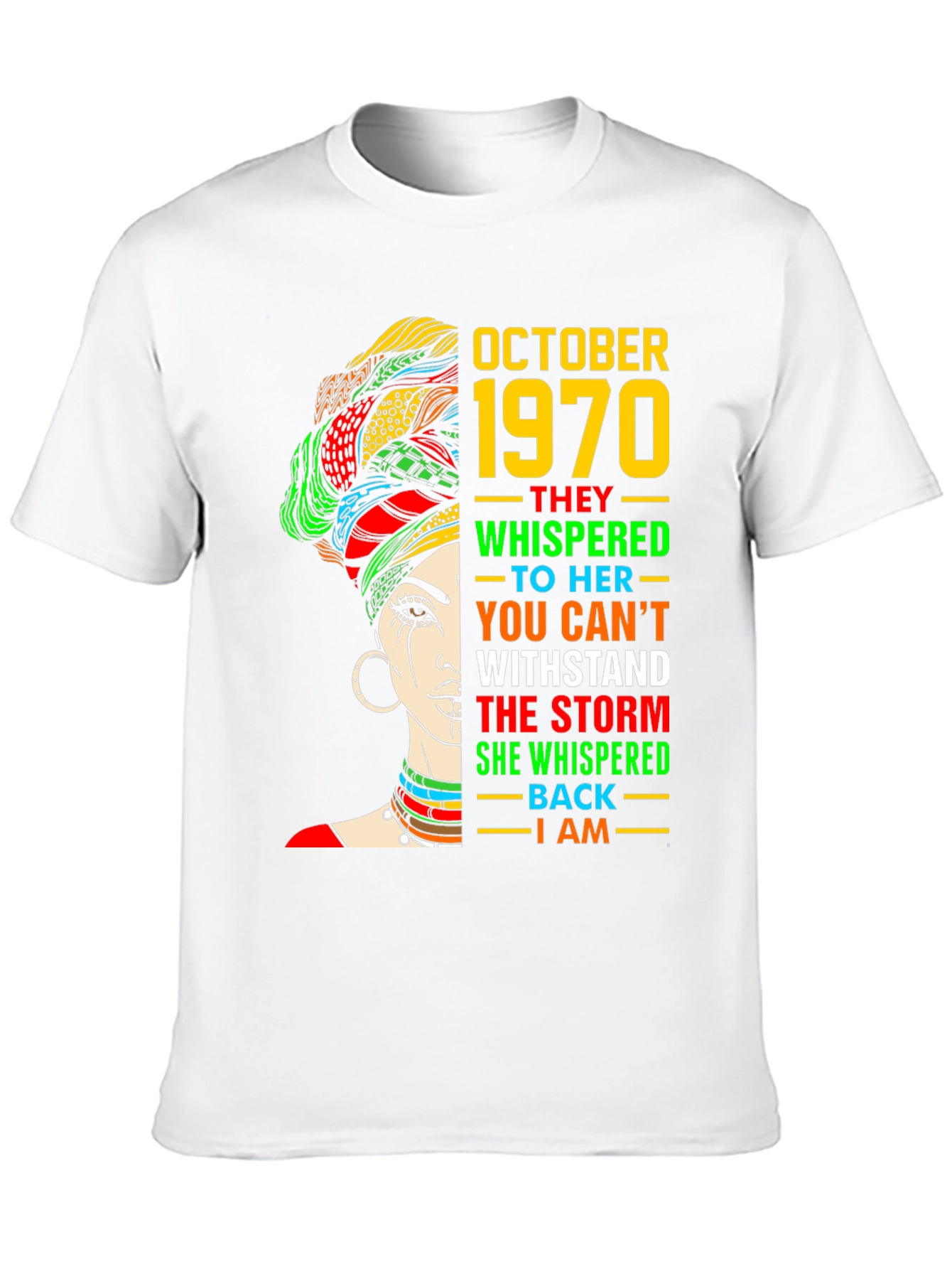 October 1970 Womans Strength T-Shirt