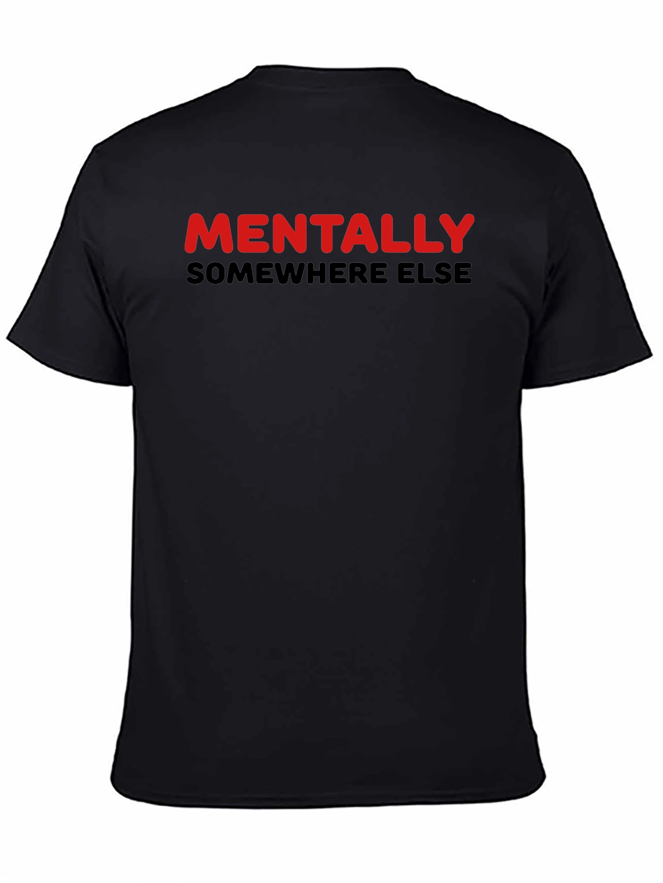 Mentally Somewhere Else Graphic Tee
