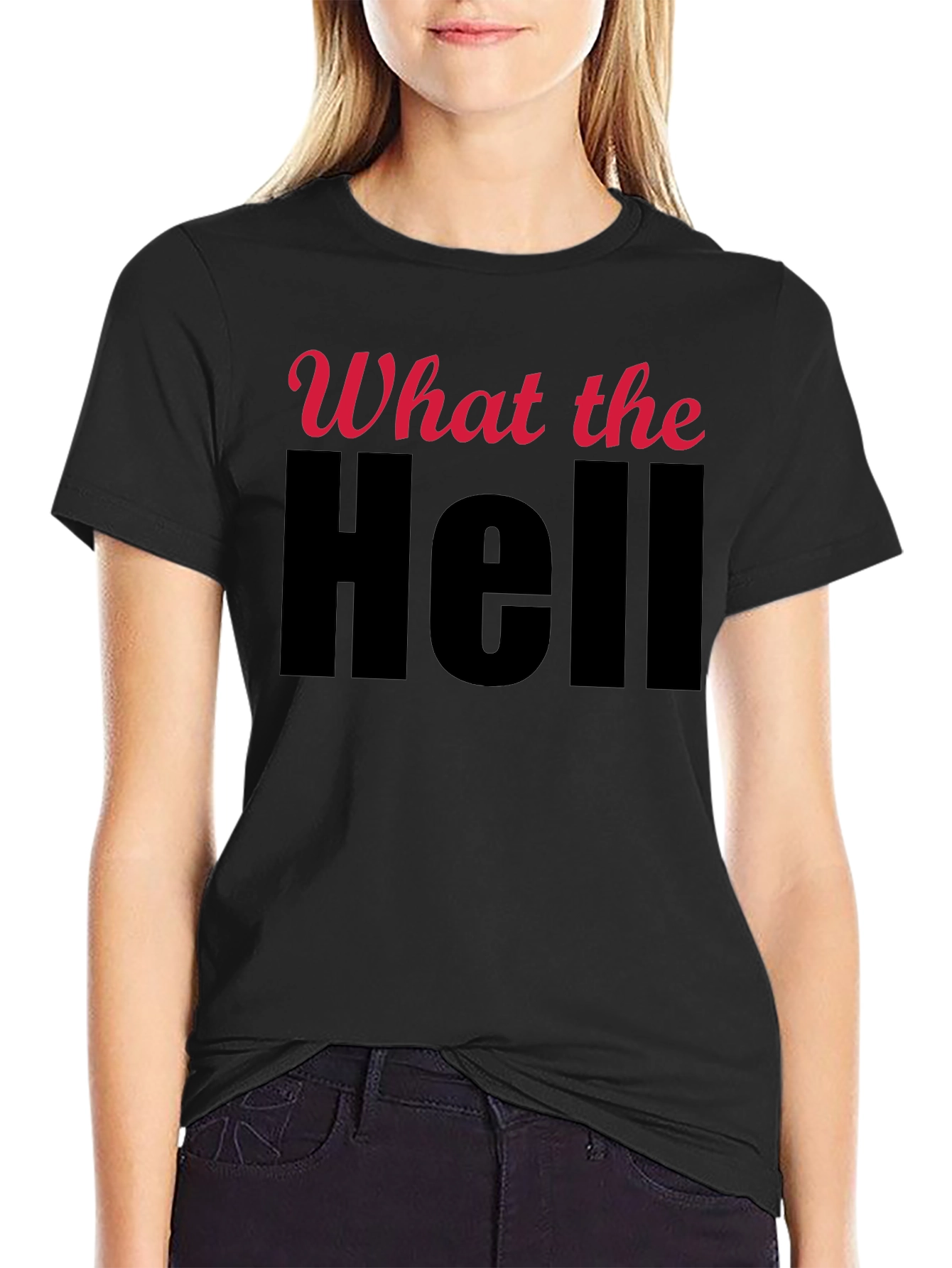 What the Hell Graphic T-Shirt