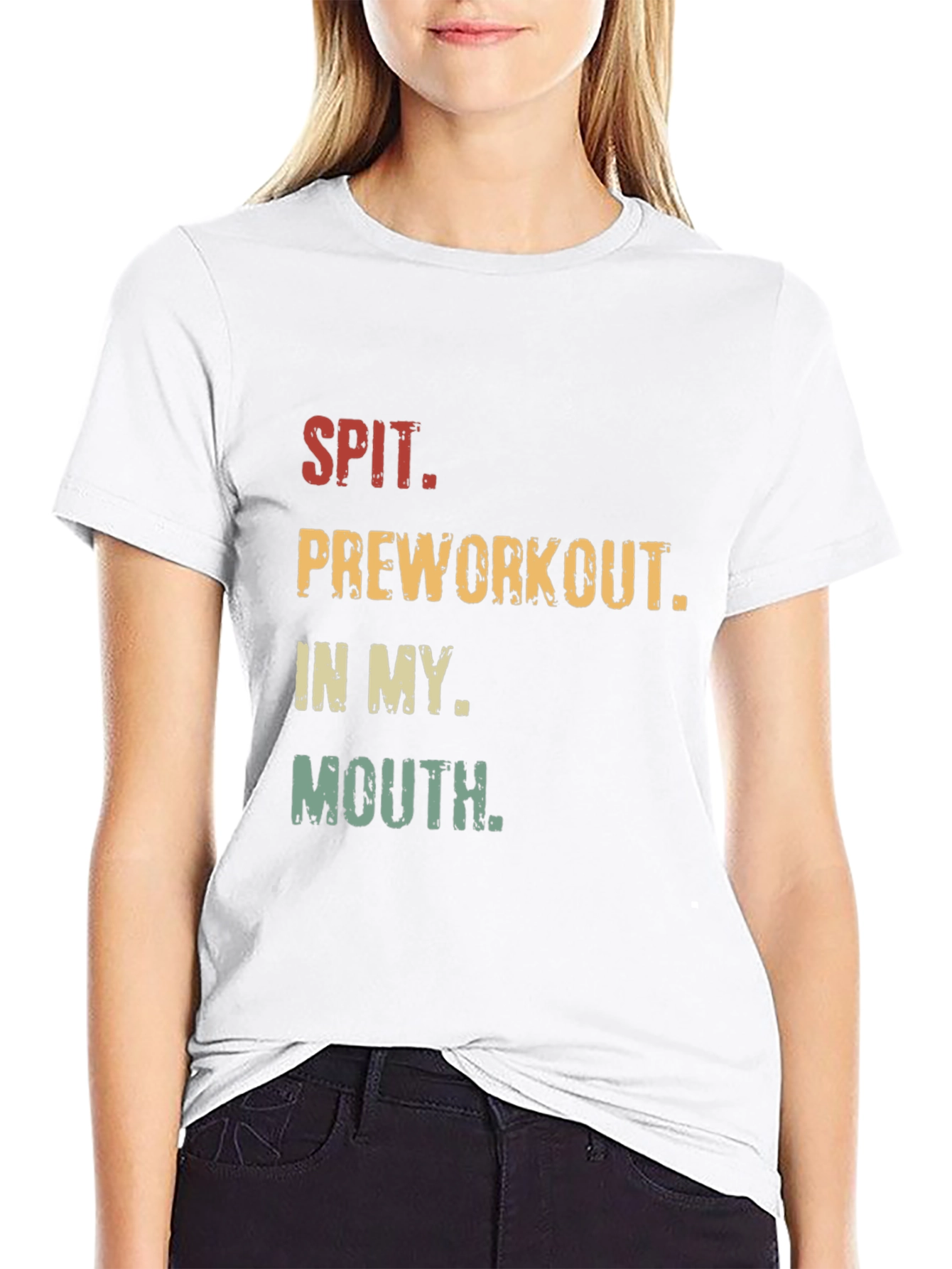 Spit Preworkout in my Mouth Graphic Tee