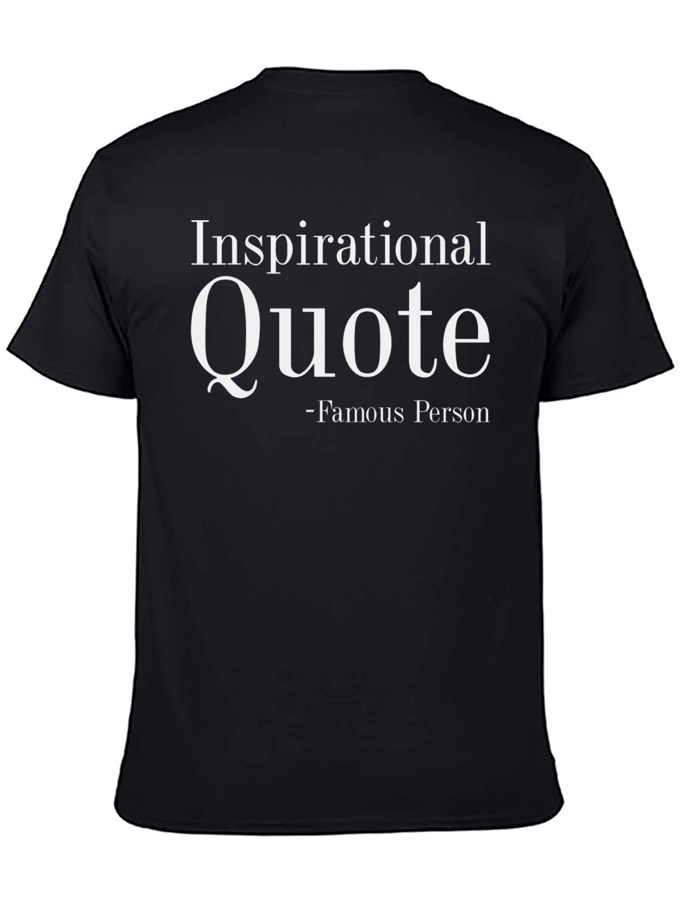 Inspirational Quote Graphic T-Shirt - Black