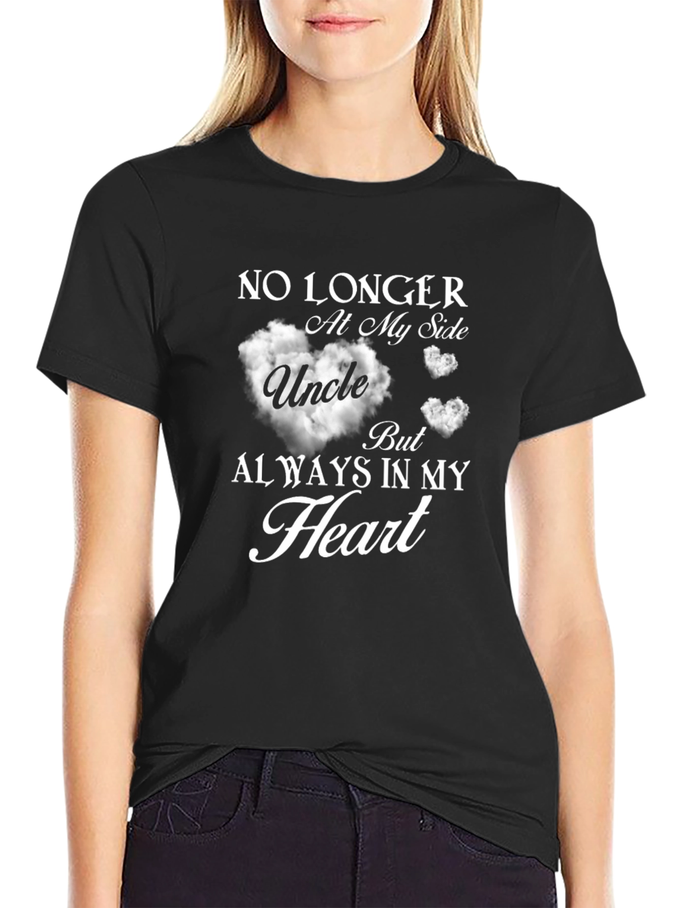 Uncle Memorial T-Shirt: Always in My Heart