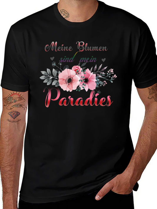 Meine Blumen sind mein Paradies T-Shirt