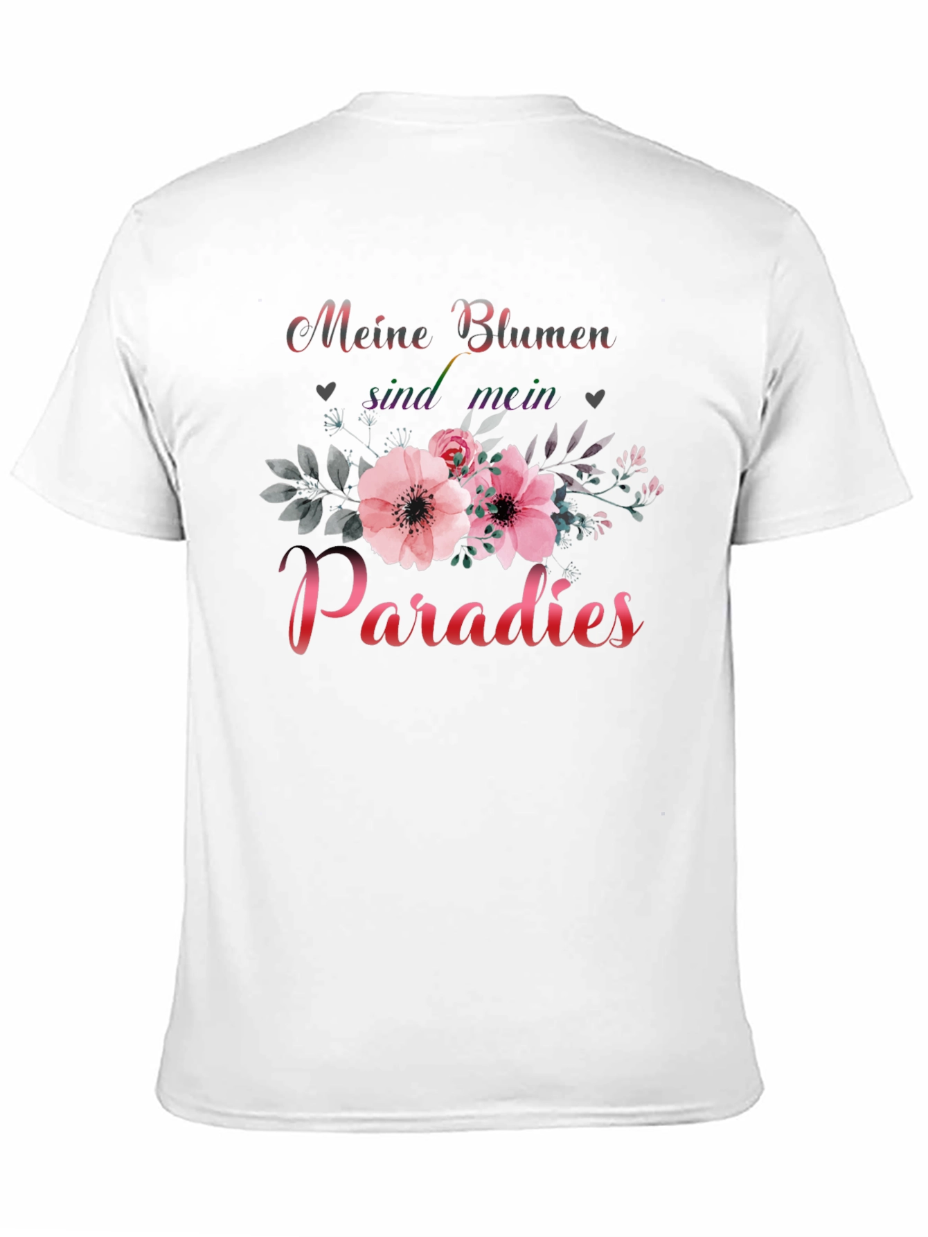 Meine Blumen sind mein Paradies T-Shirt
