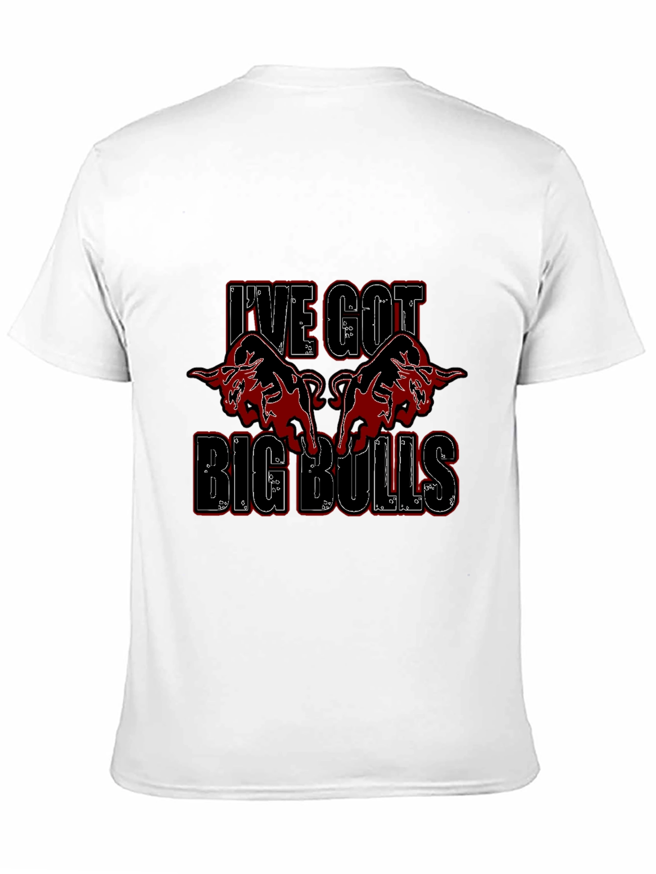 Ive Got Big Bulls Graphic T-Shirt
