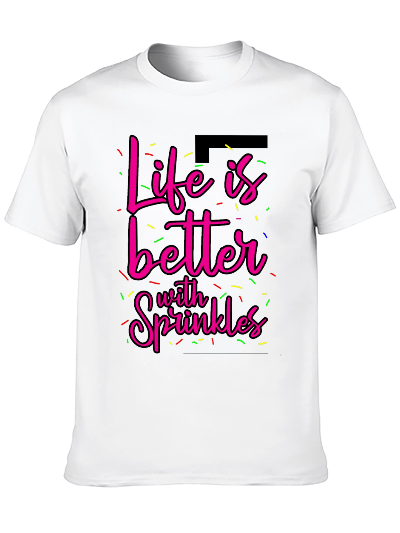 Life is Better with Sprinkles Graphic Tee