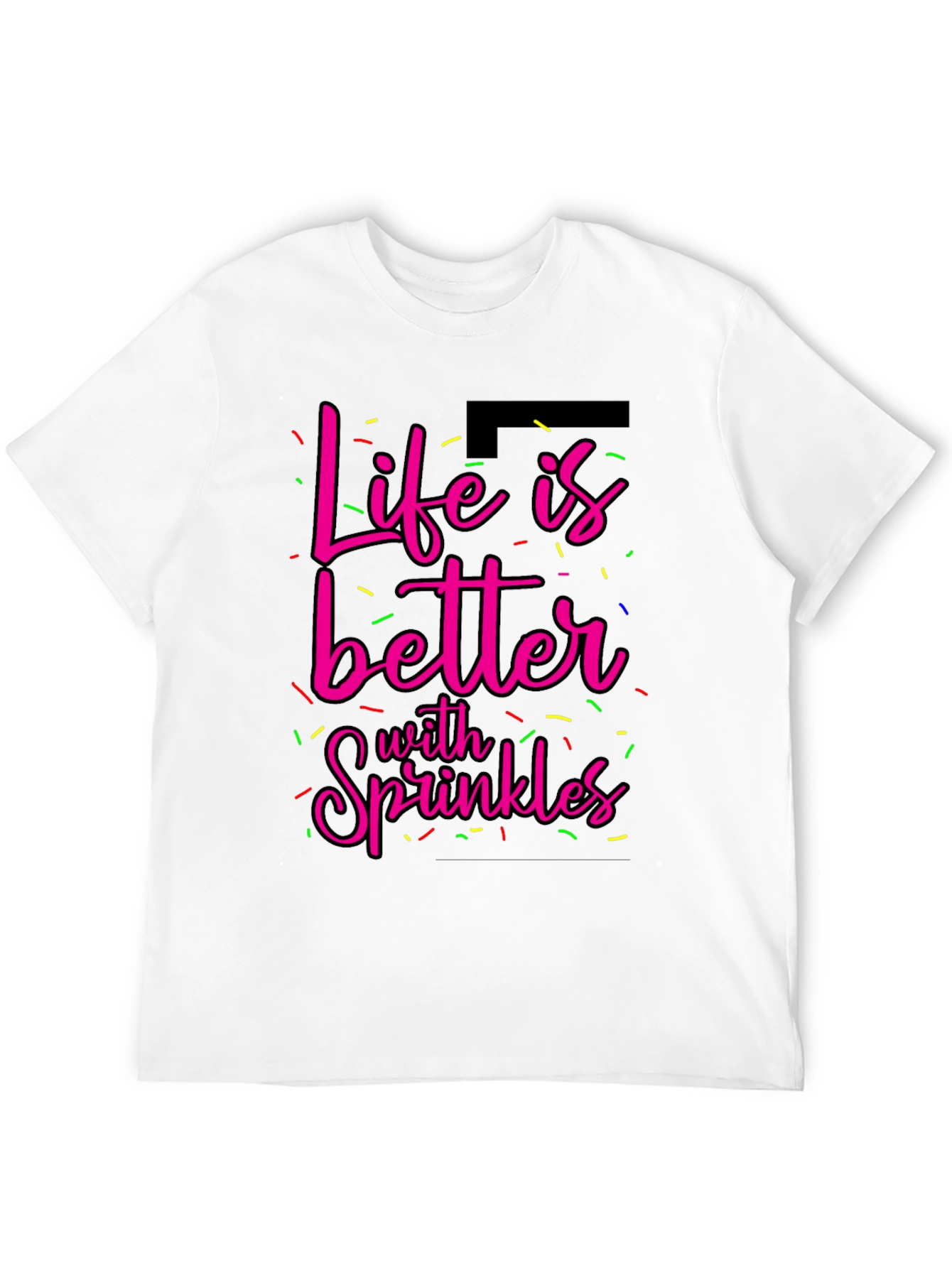 Life is Better with Sprinkles Graphic Tee