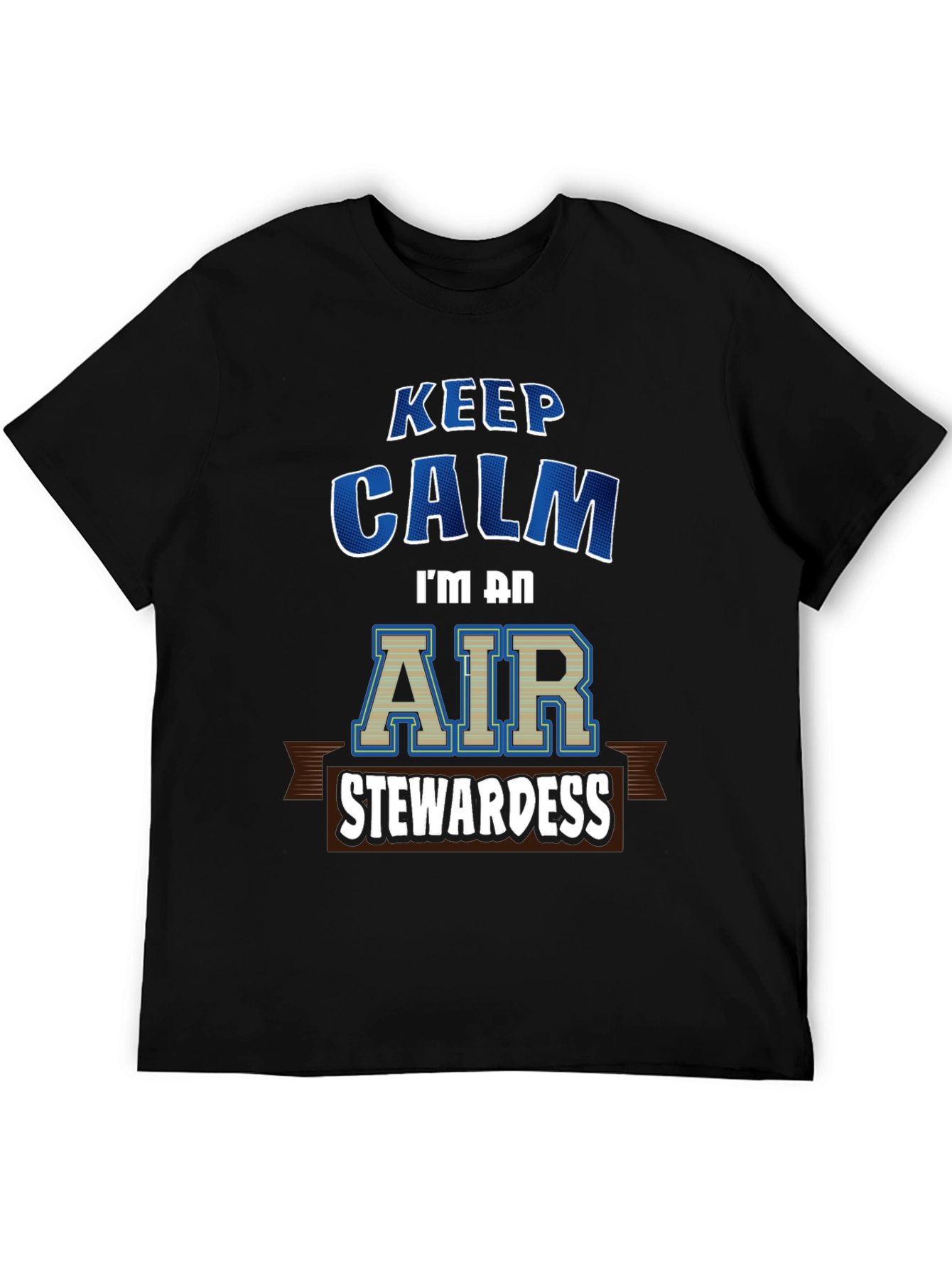 Keep Calm Air Stewardess T-Shirt