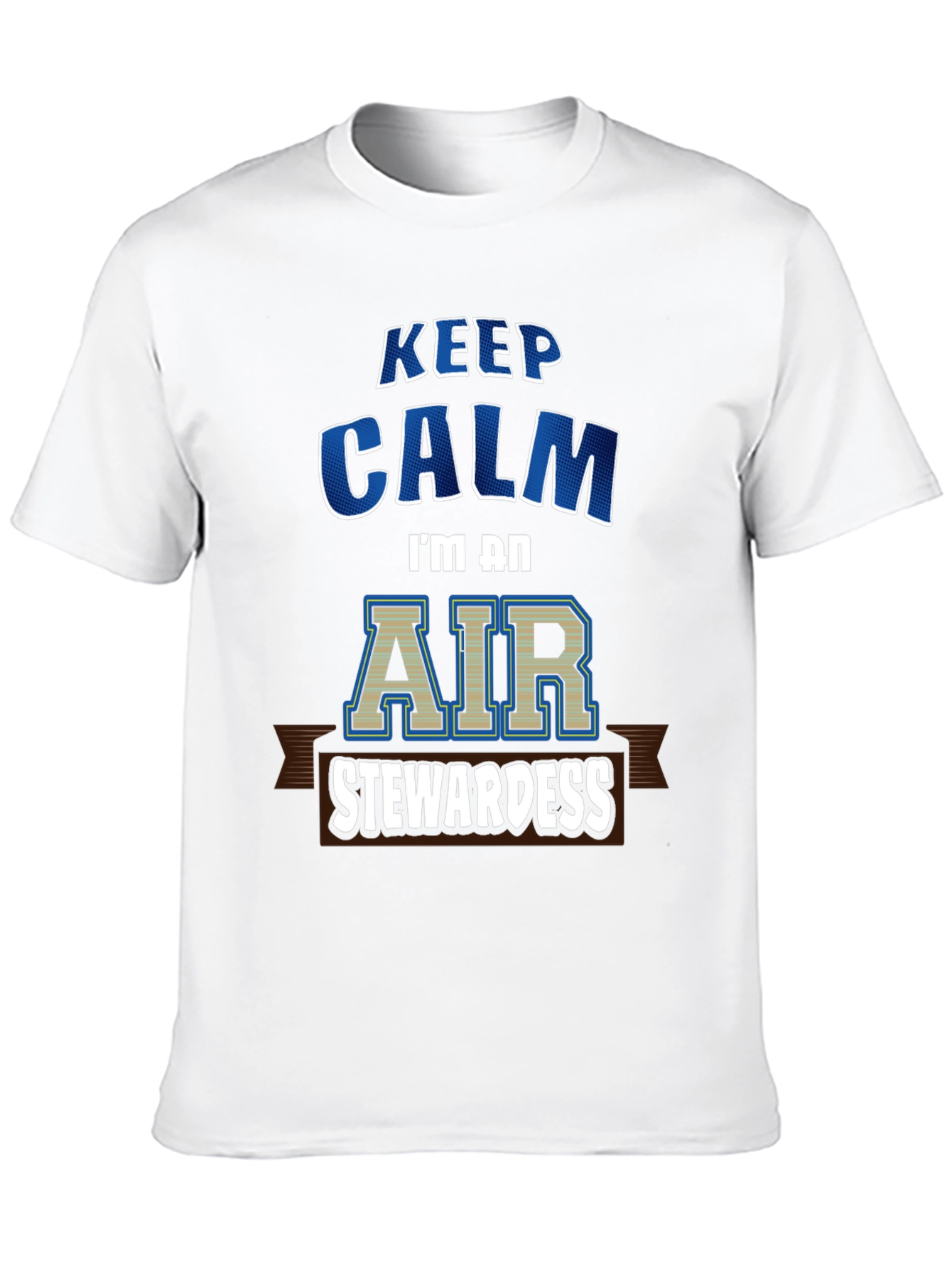 Keep Calm Air Stewardess T-Shirt