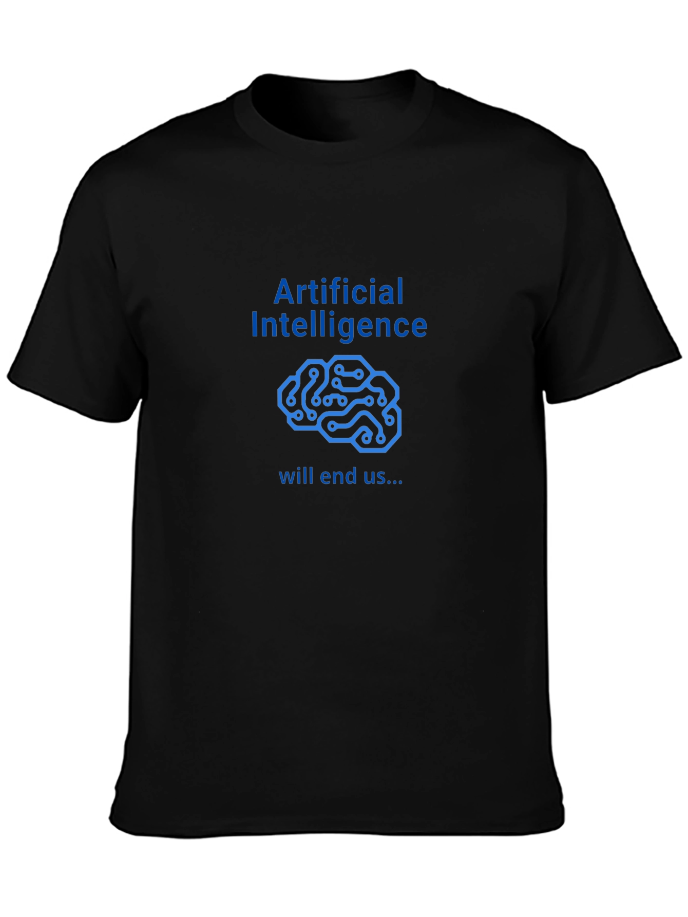 AI Will End Us Graphic Tee - Black T-Shirt