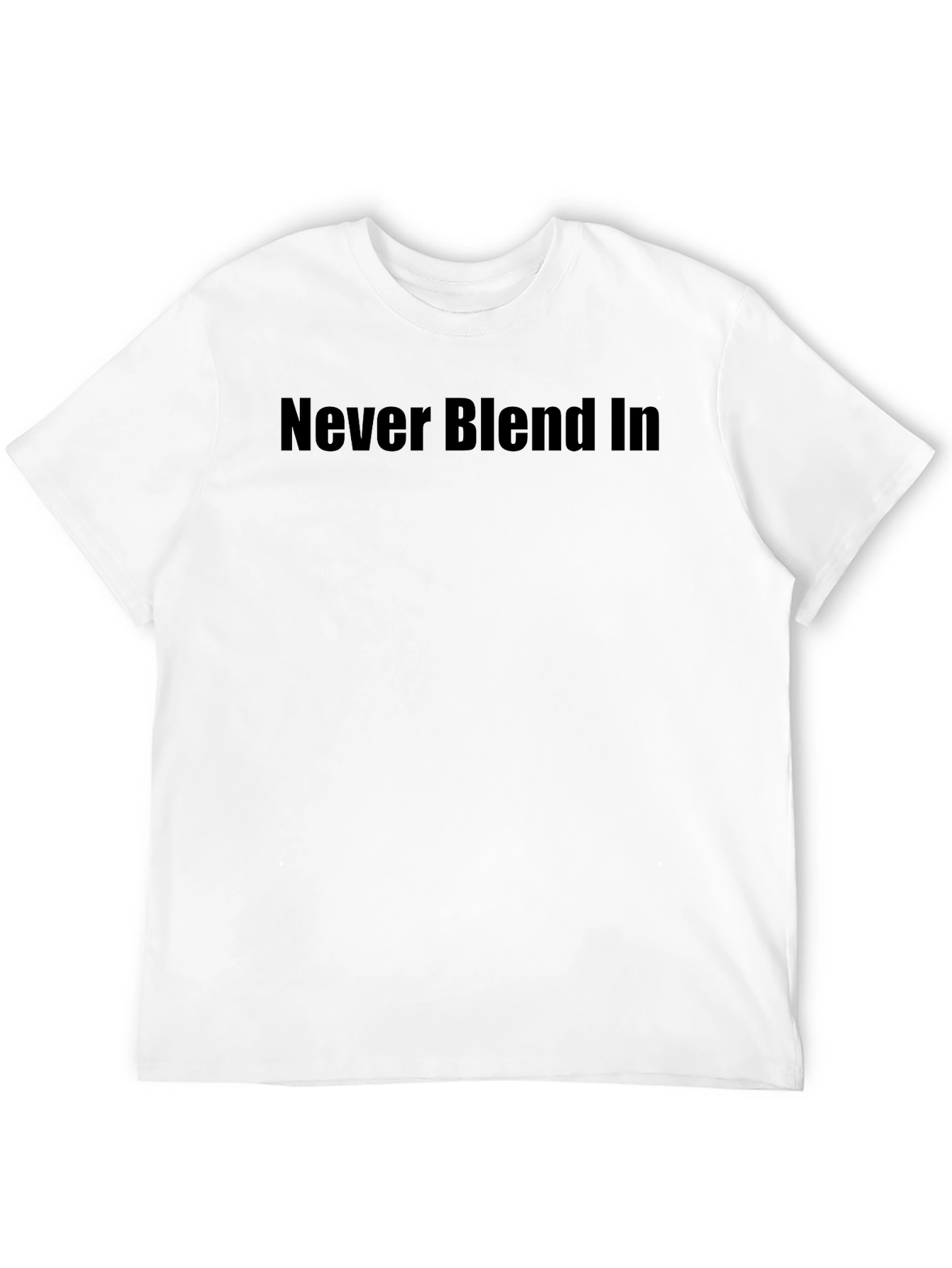 Never Blend In Black T-Shirt