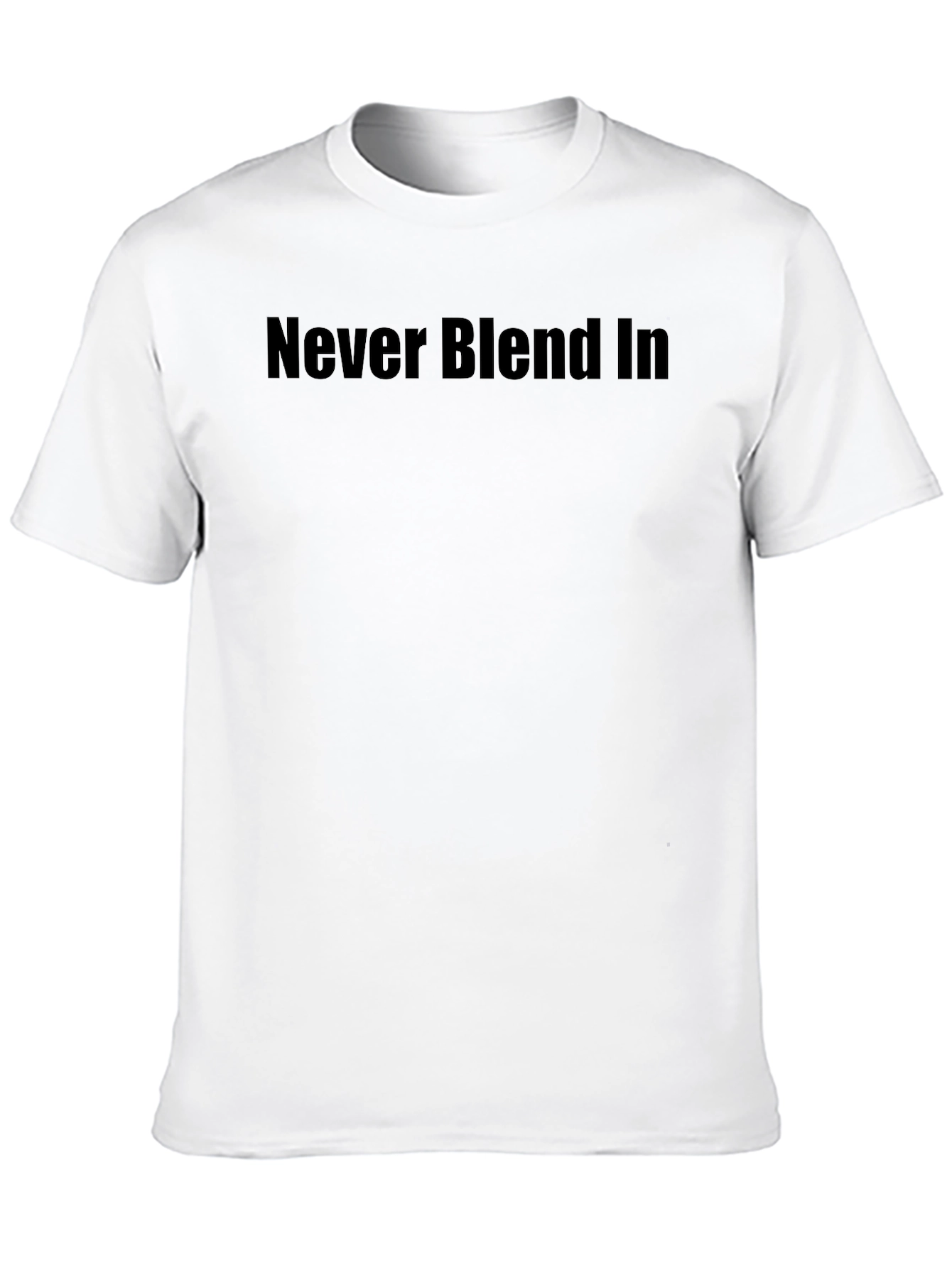 Never Blend In Black T-Shirt
