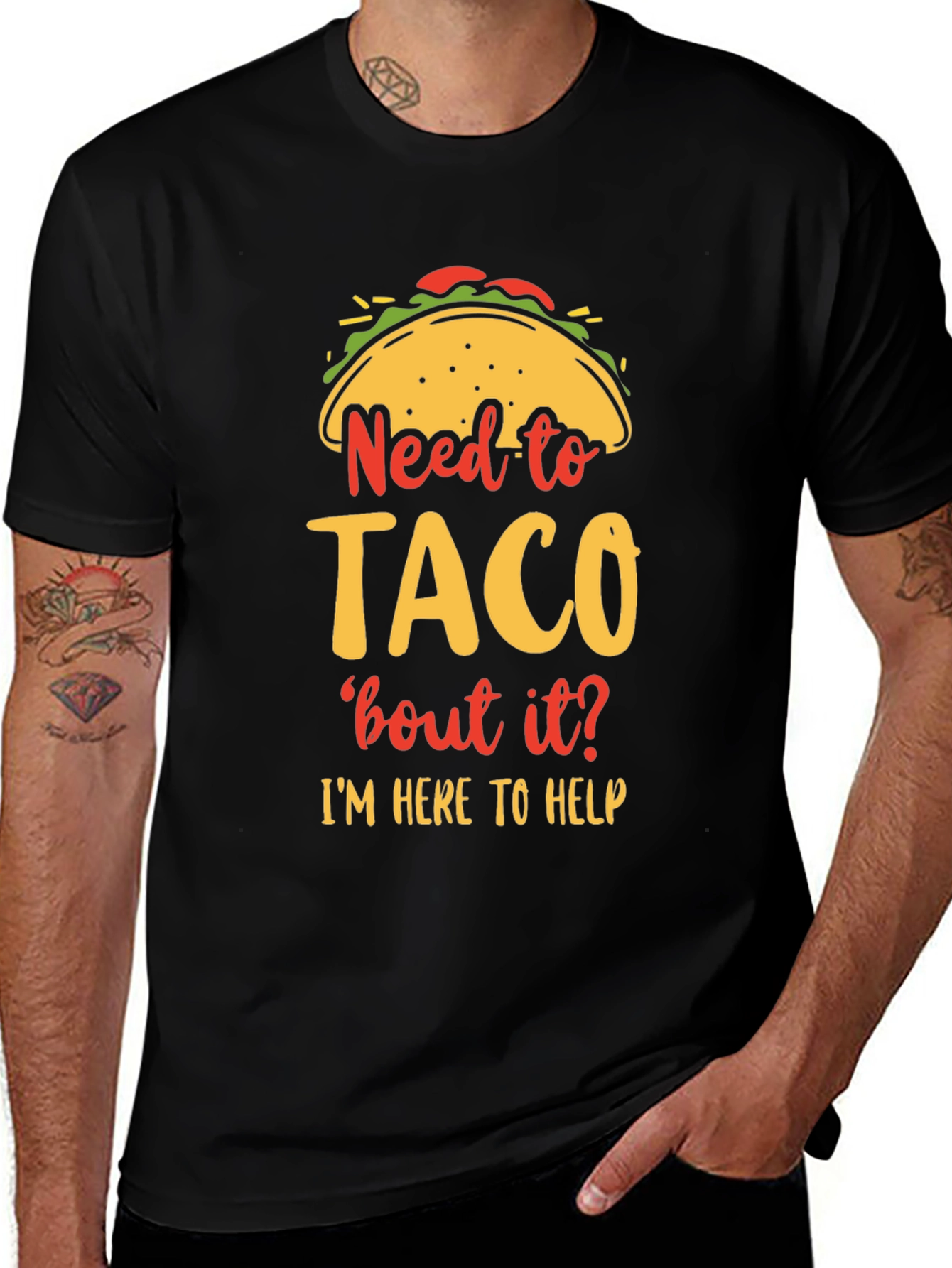 Need to Taco bout it? Funny Graphic T-Shirt