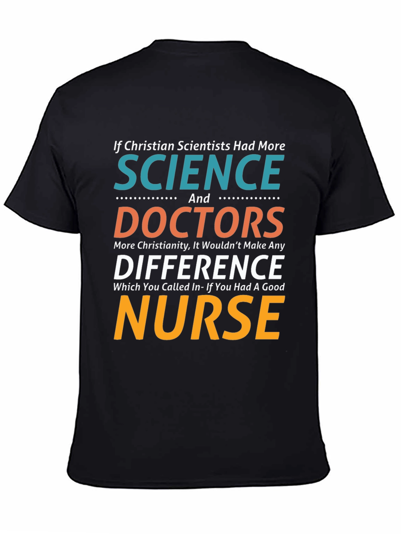 Christian Scientist Nurse Humor T-Shirt