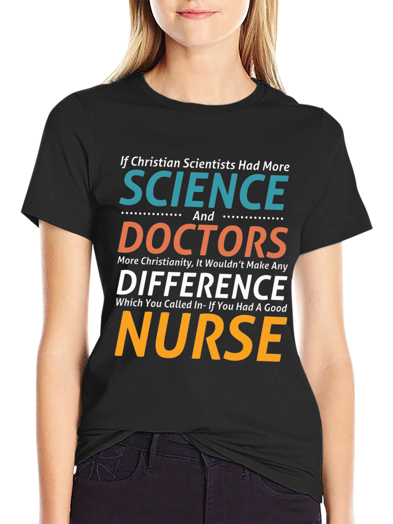 Christian Scientist Nurse Humor T-Shirt