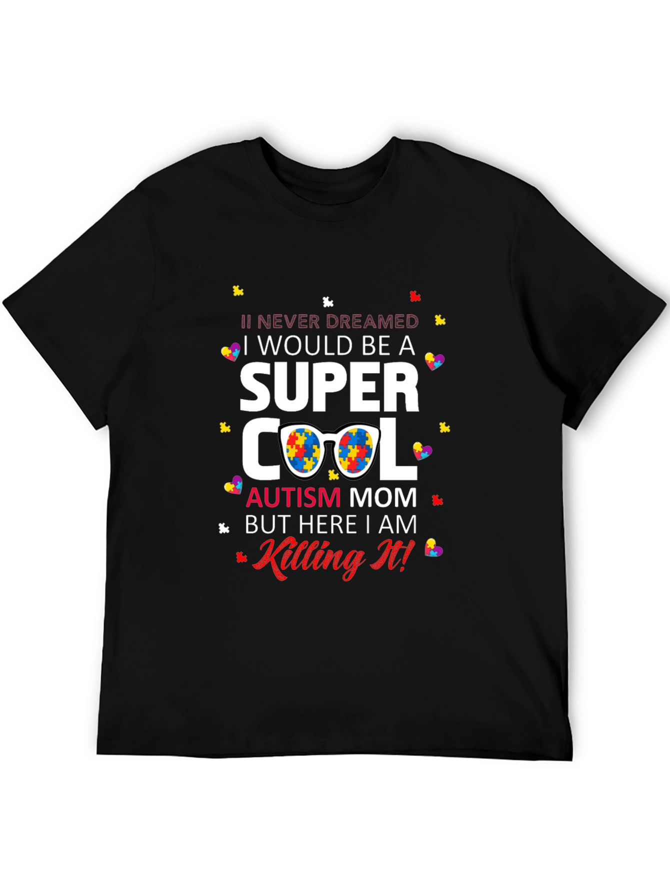 Super Cool Autism Mom T-Shirt