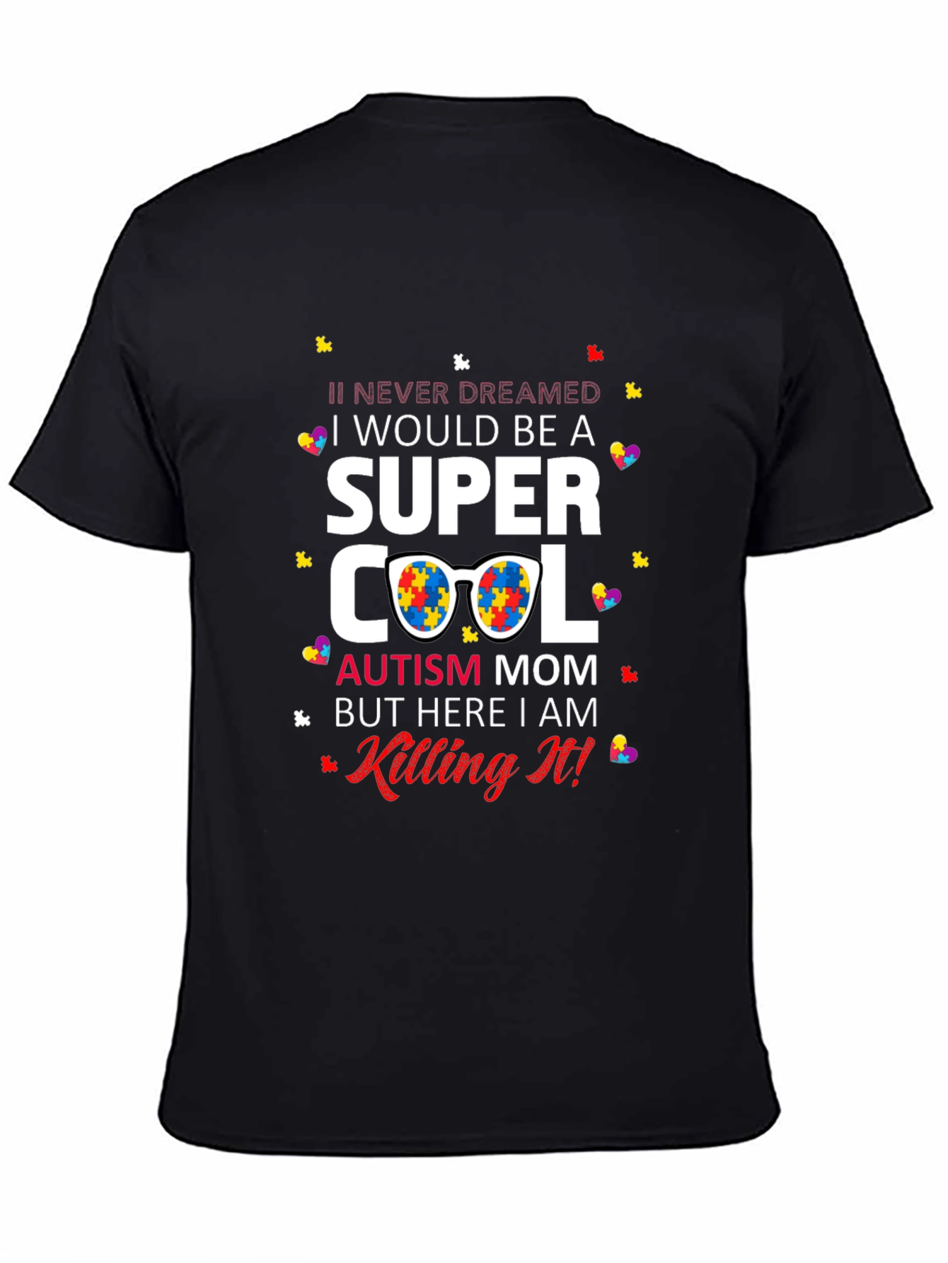 Super Cool Autism Mom T-Shirt