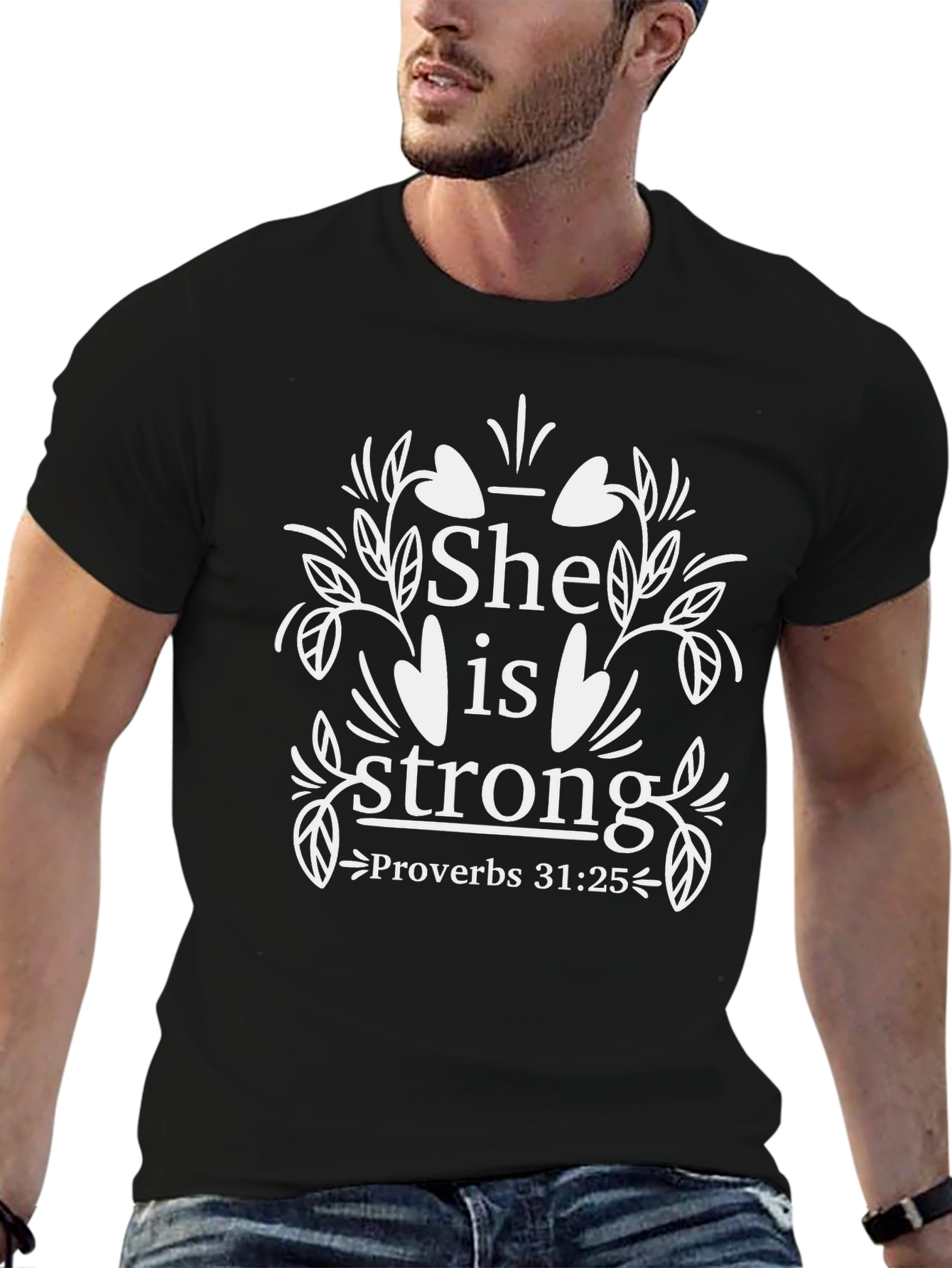She is Strong Proverbs 31:25 T-Shirt