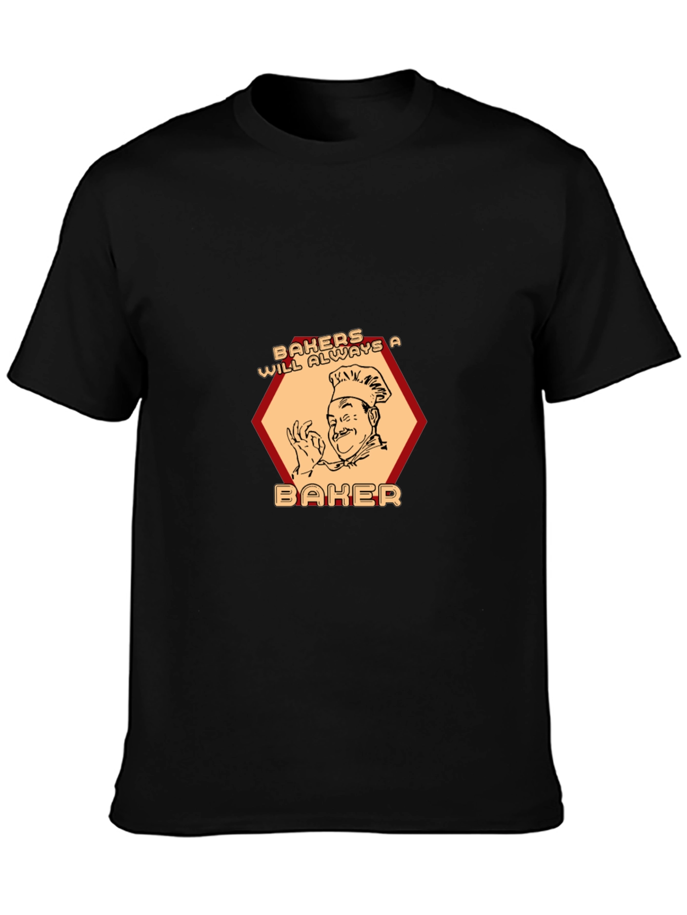 Baker T-Shirt - Bakers Will Always A Baker