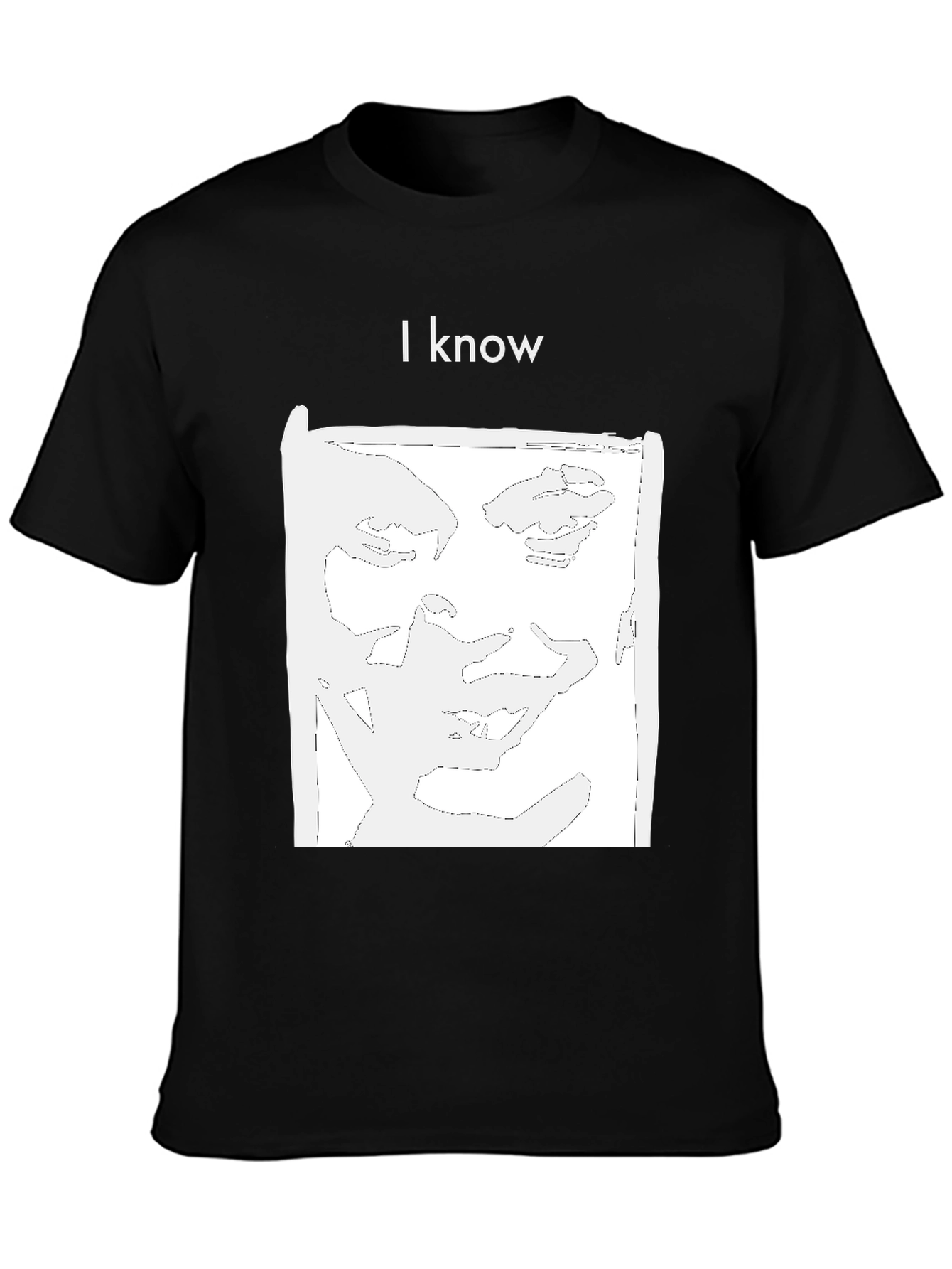 I Know Graphic Tee - Black Unisex T-Shirt