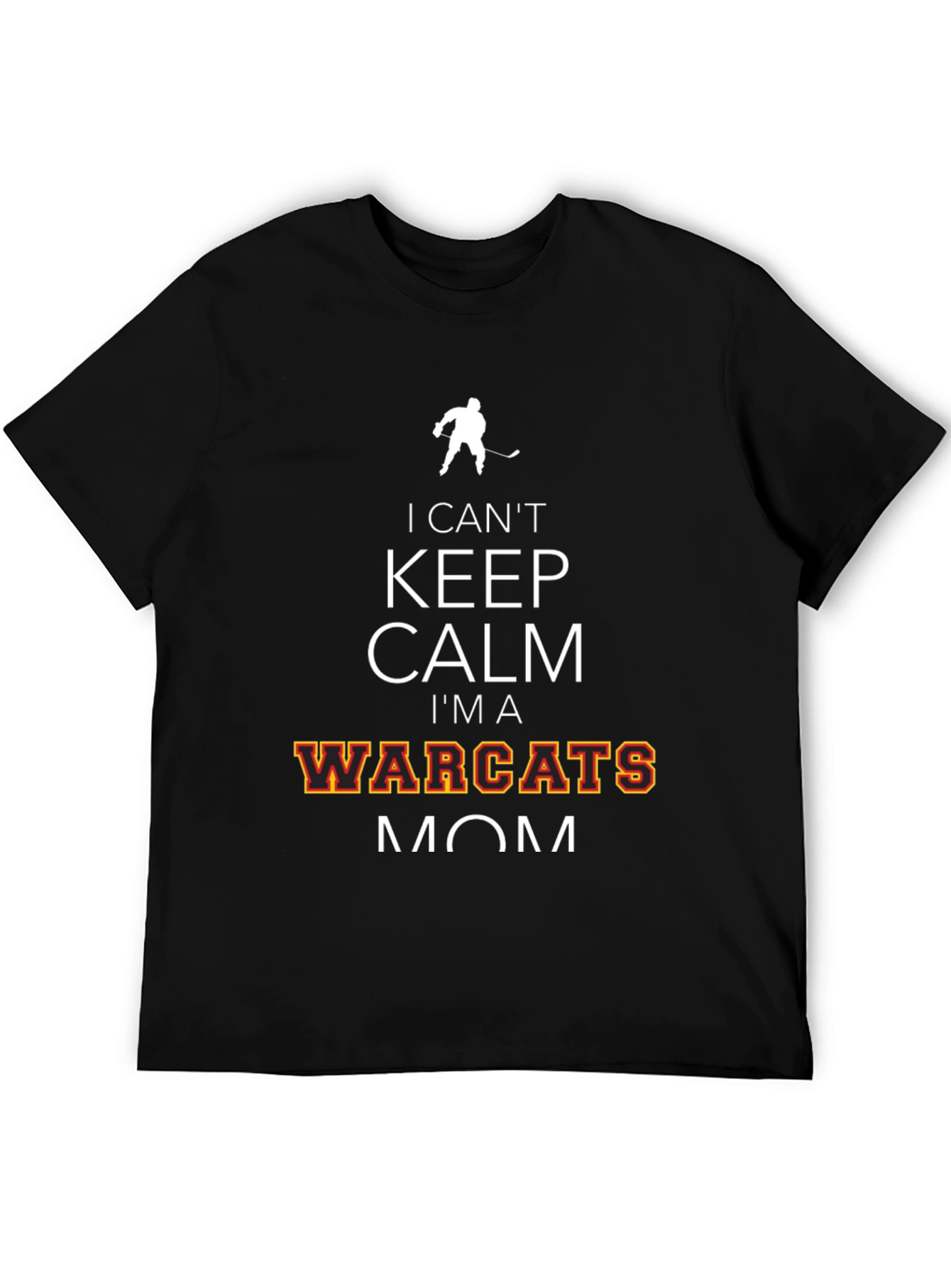 I Cant Keep Calm Warcats Mom T-Shirt