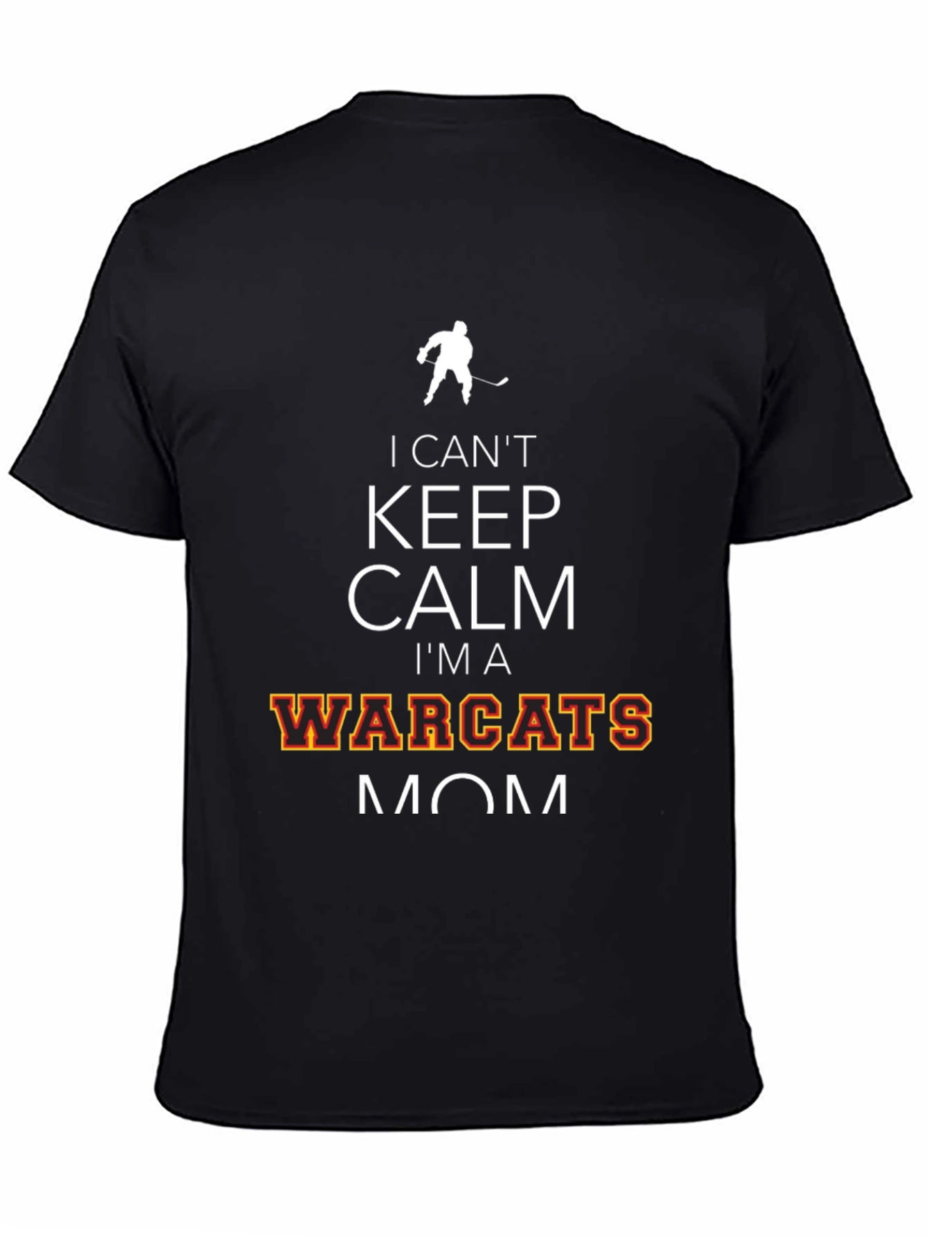 I Cant Keep Calm Warcats Mom T-Shirt