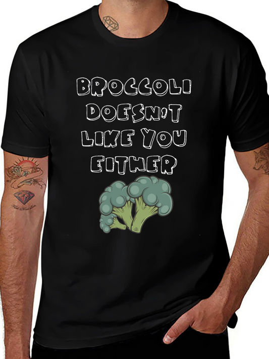 Broccoli Doesnt Like You Either Graphic T-Shirt