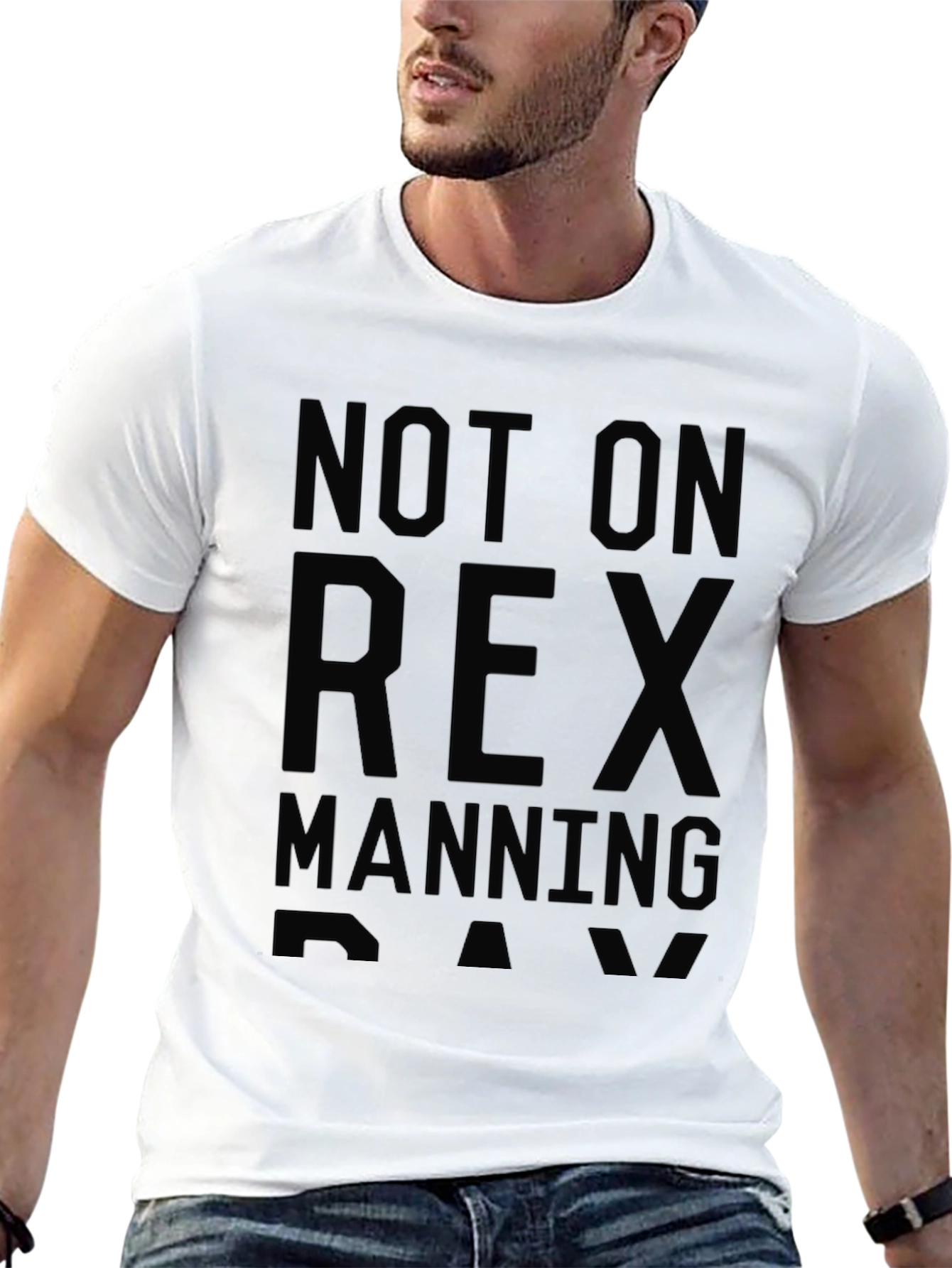 Not On Rex Manning Day Black T-Shirt