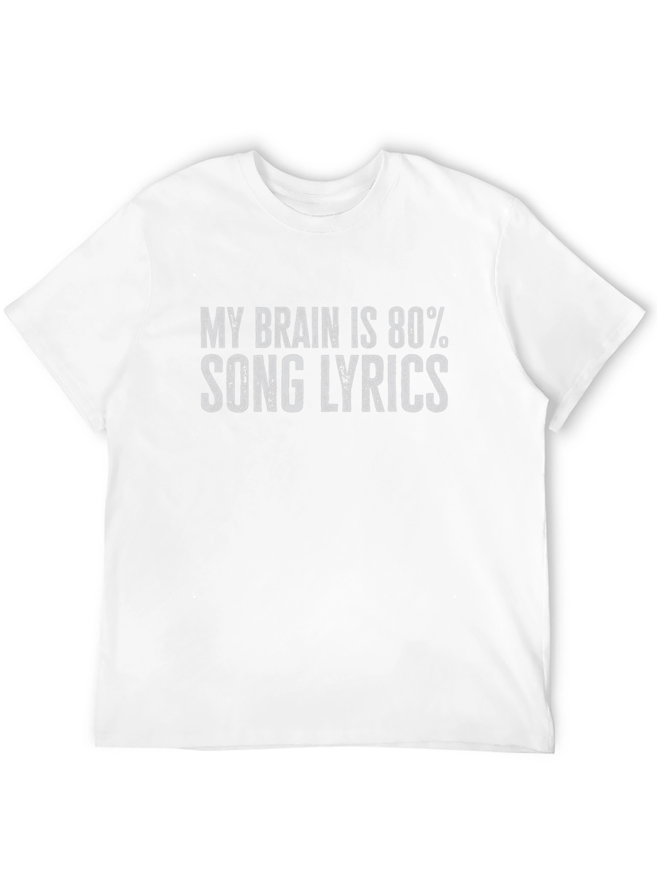 My Brain is 80% Song Lyrics T-Shirt