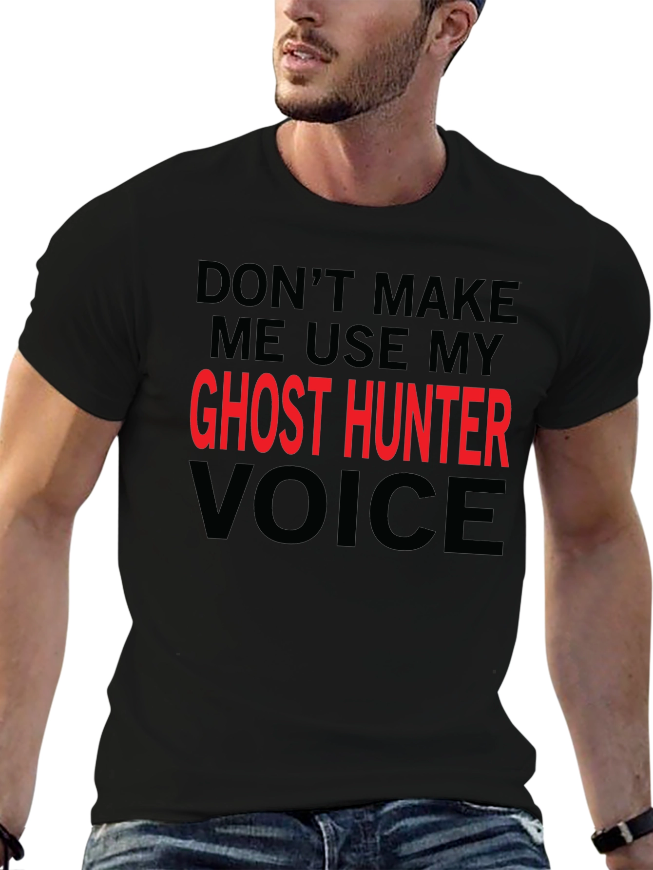 Ghost Hunter Voice T-Shirt - Funny Graphic Tee