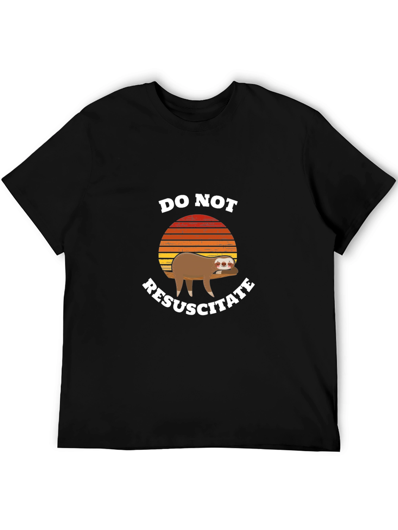 Do Not Resuscitate Sloth Graphic T-Shirt