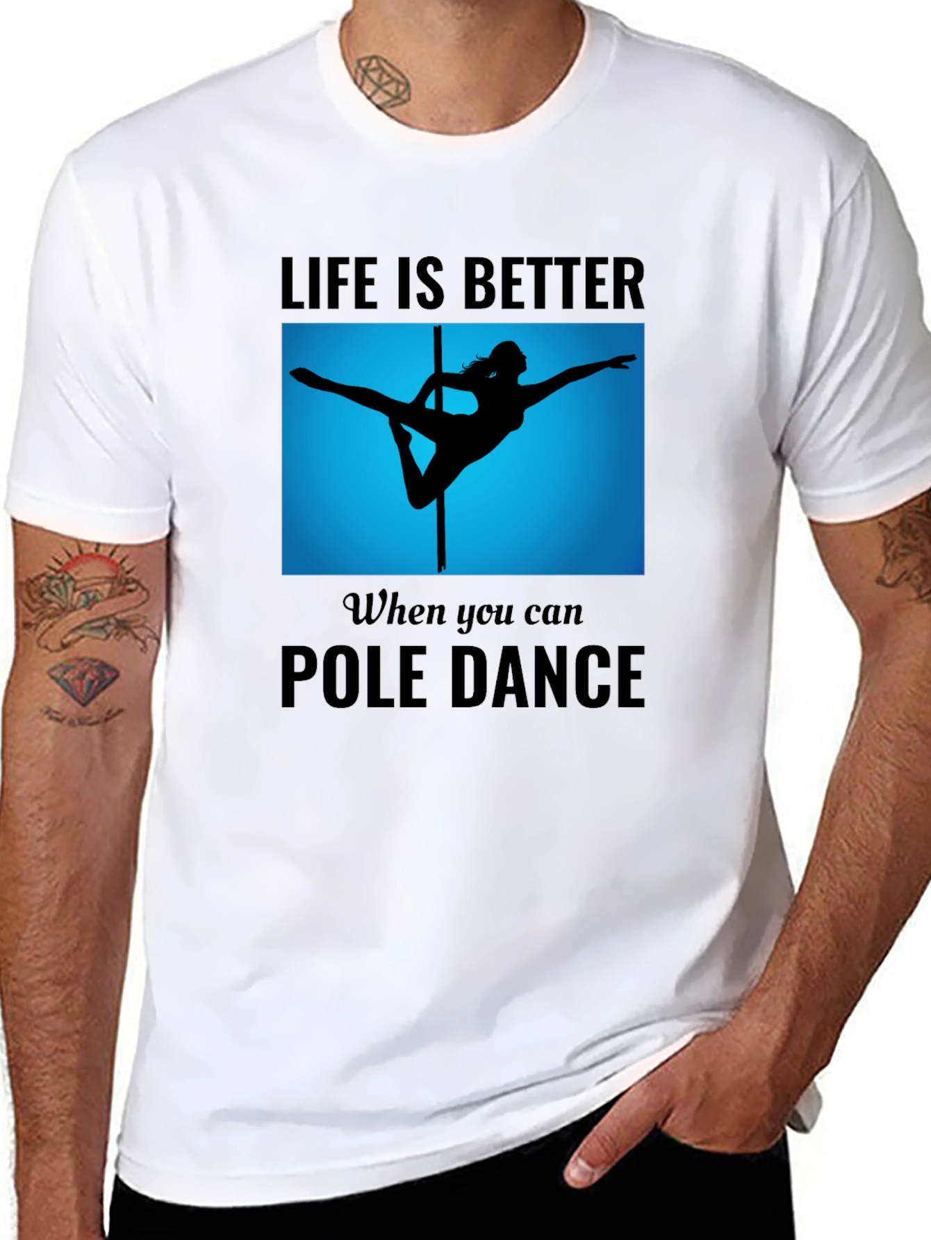 Pole Dance T-Shirt - Life is Better