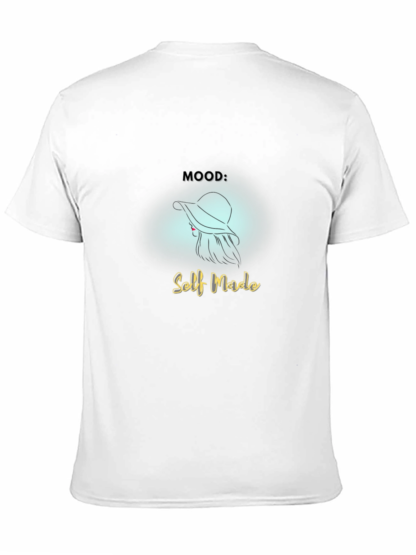 Self Made Mood T-Shirt - Stylish & Empowering