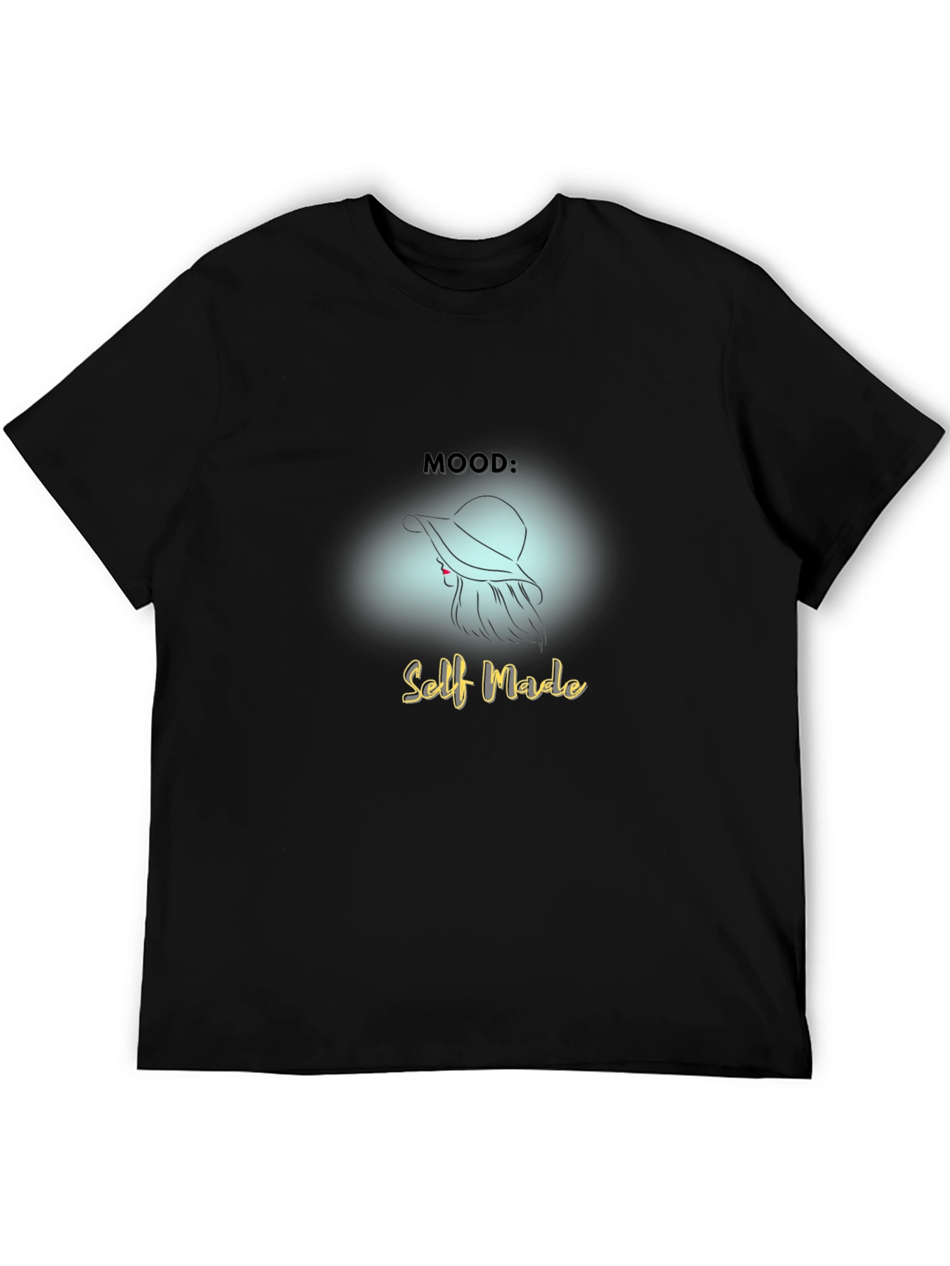 Self Made Mood T-Shirt - Stylish & Empowering