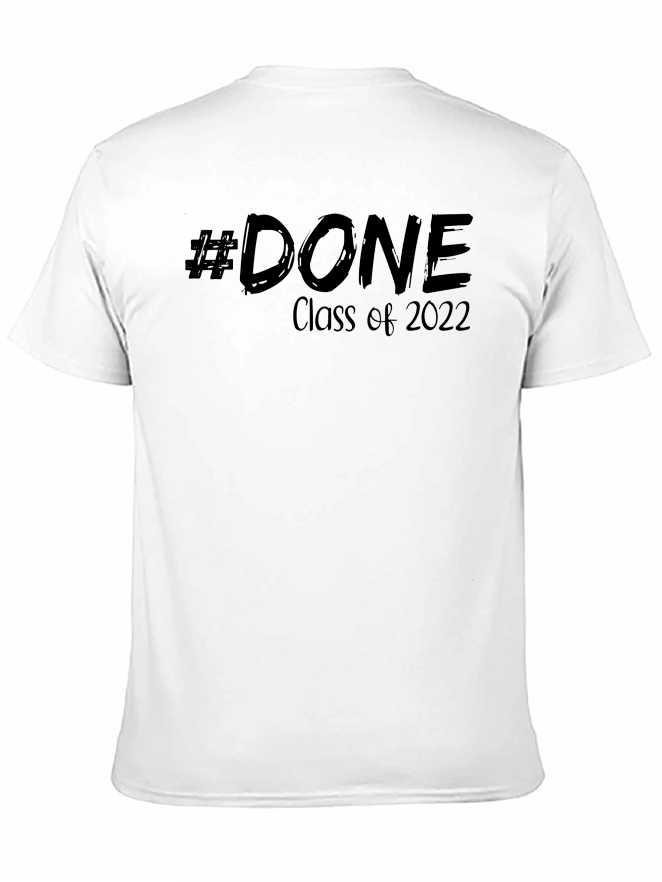 #DONE Class of 2022 Graduation T-Shirt