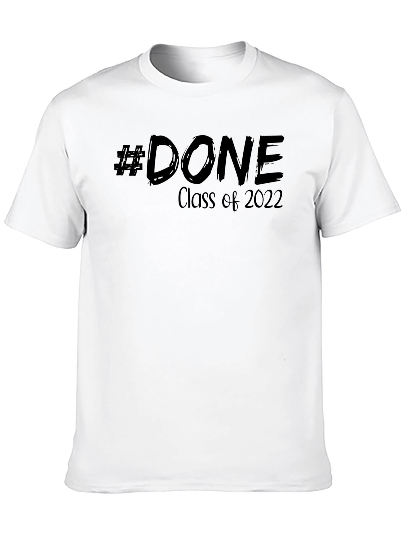 #DONE Class of 2022 Graduation T-Shirt