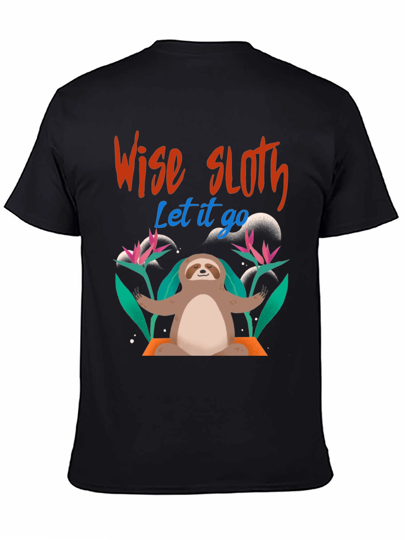 Wise Sloth Graphic Tee - Let It Go
