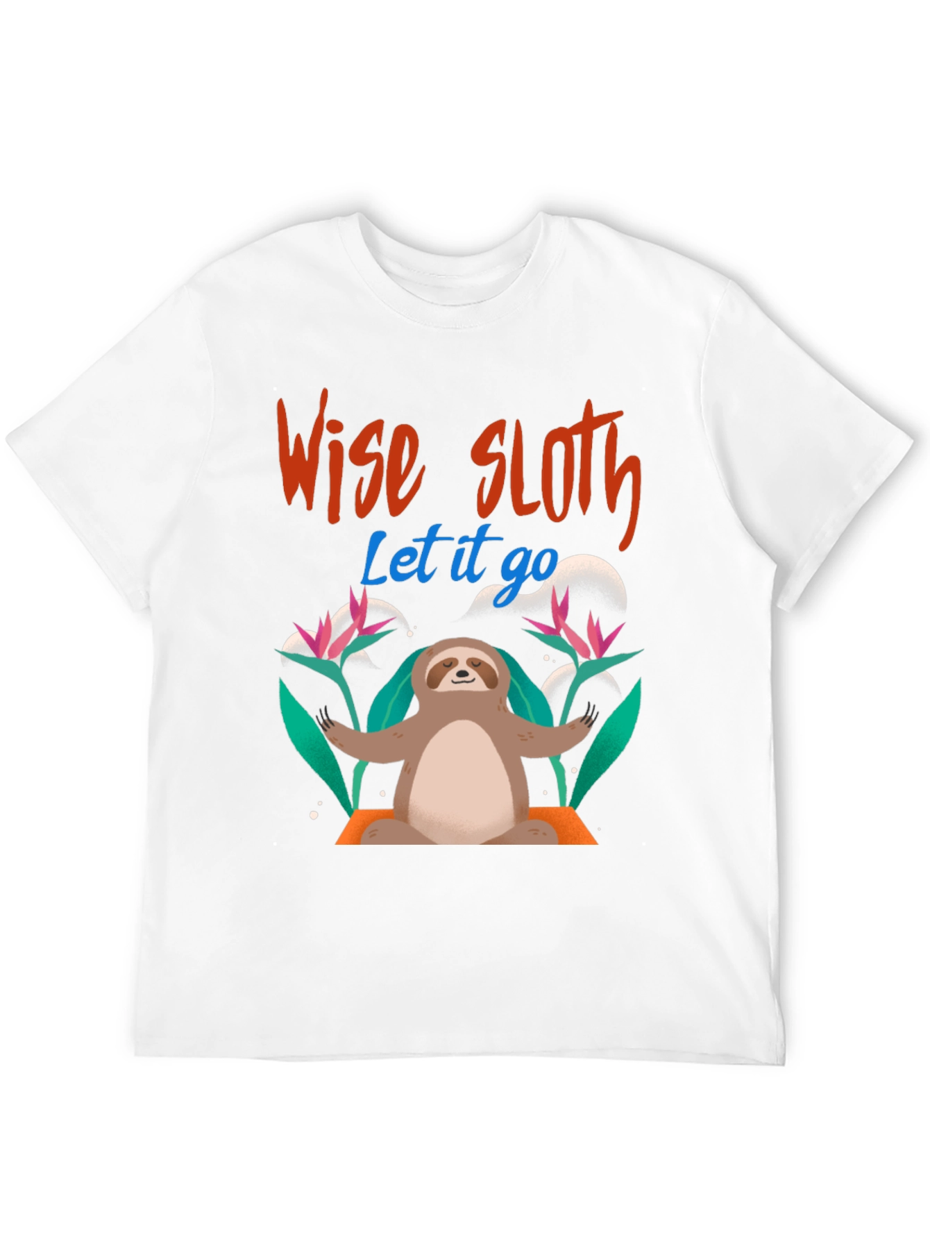 Wise Sloth Graphic Tee - Let It Go
