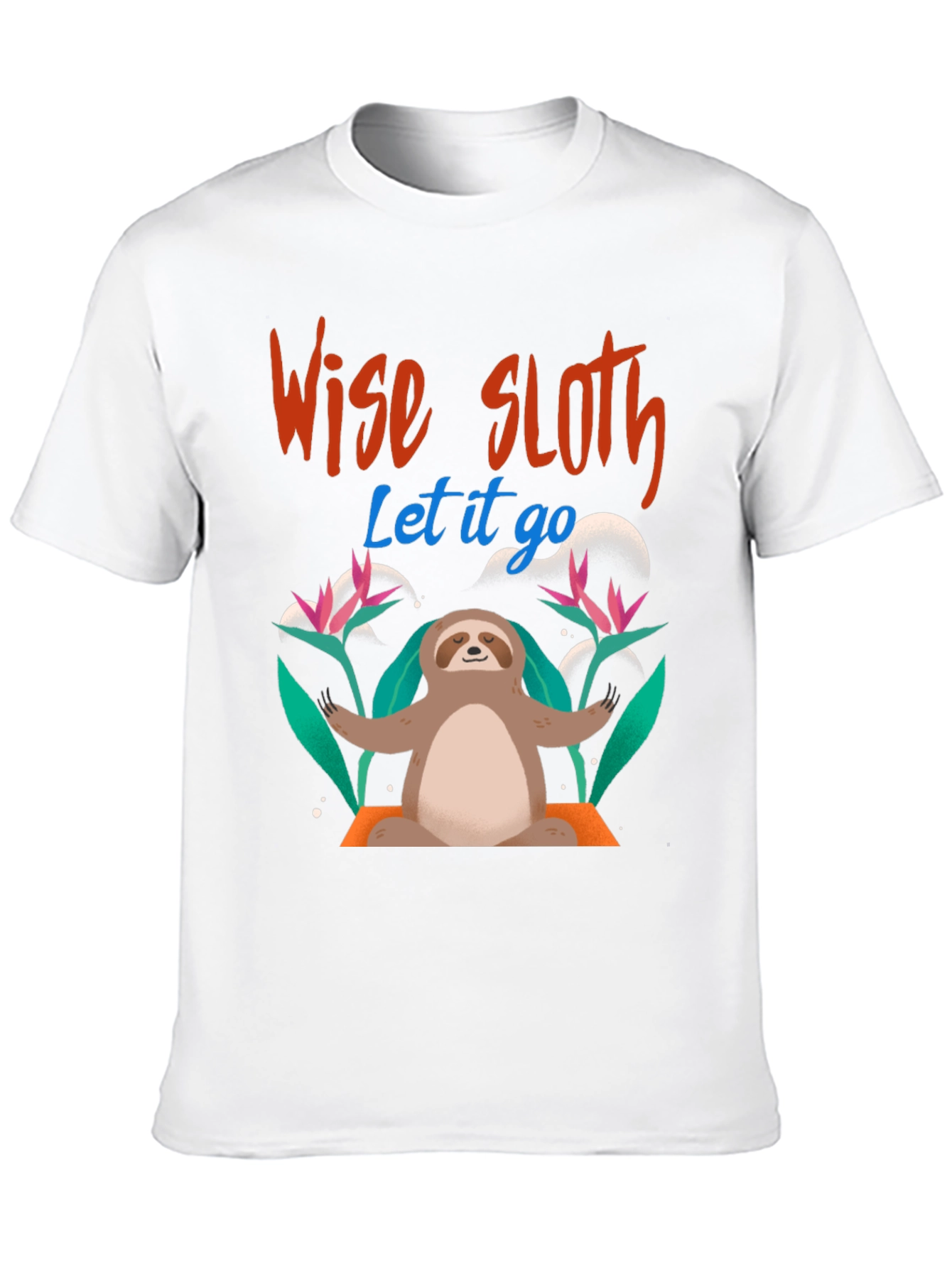 Wise Sloth Graphic Tee - Let It Go