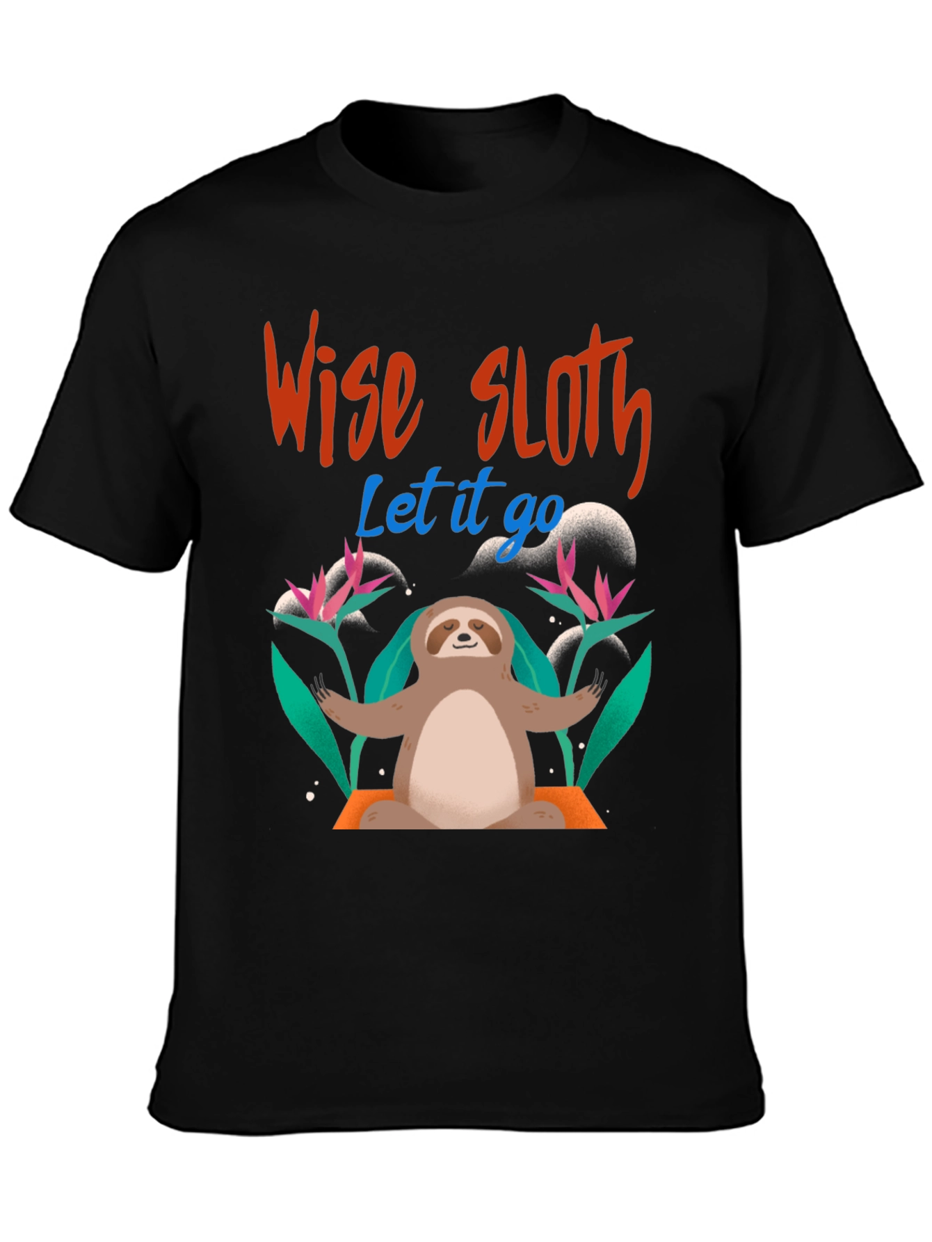 Wise Sloth Graphic Tee - Let It Go
