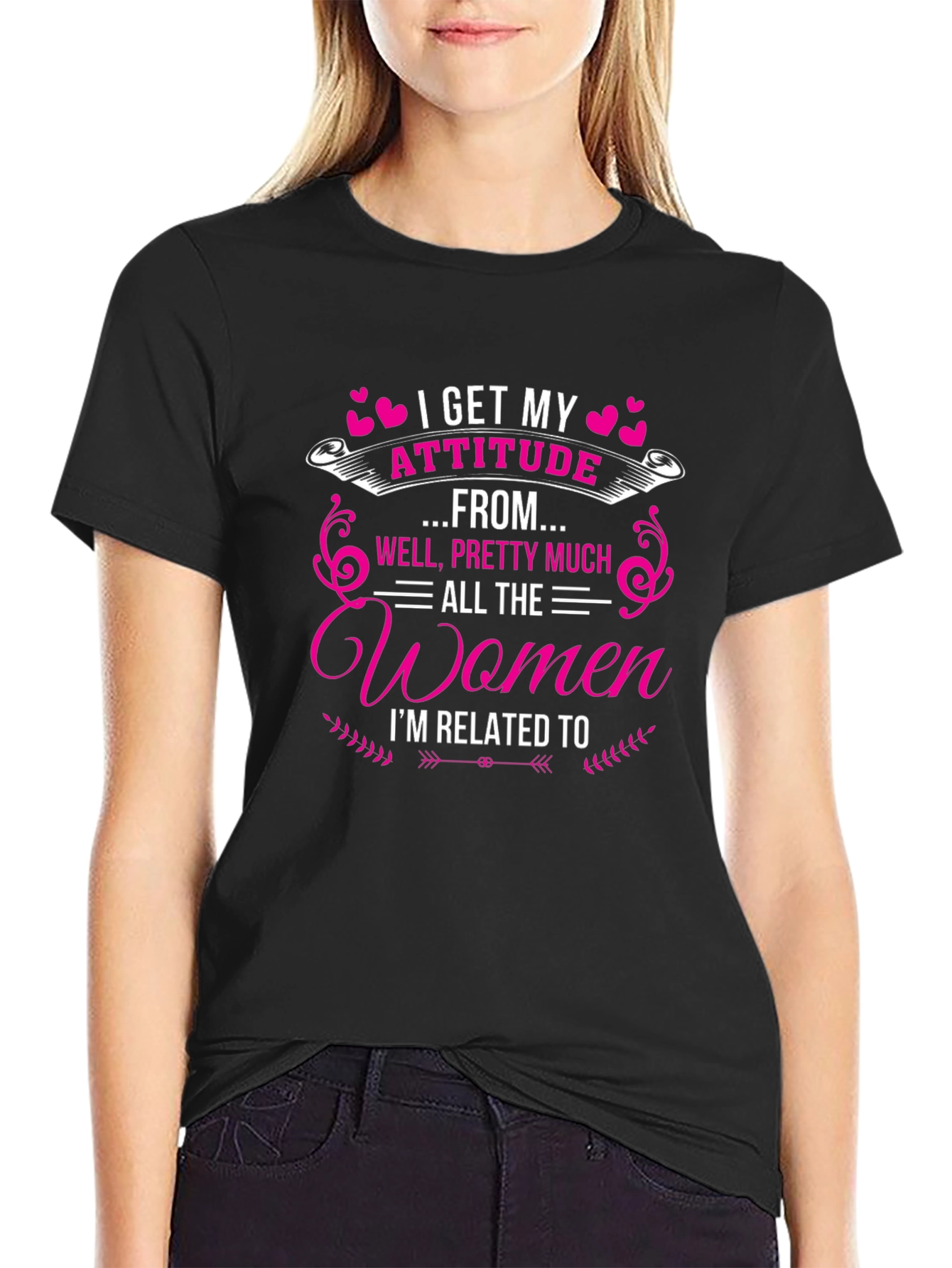 Attitude Women T-Shirt - Humorous Family Tee