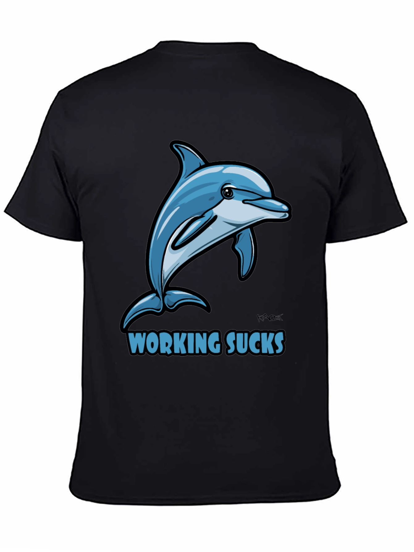 Working Sucks Dolphin Graphic T-Shirt