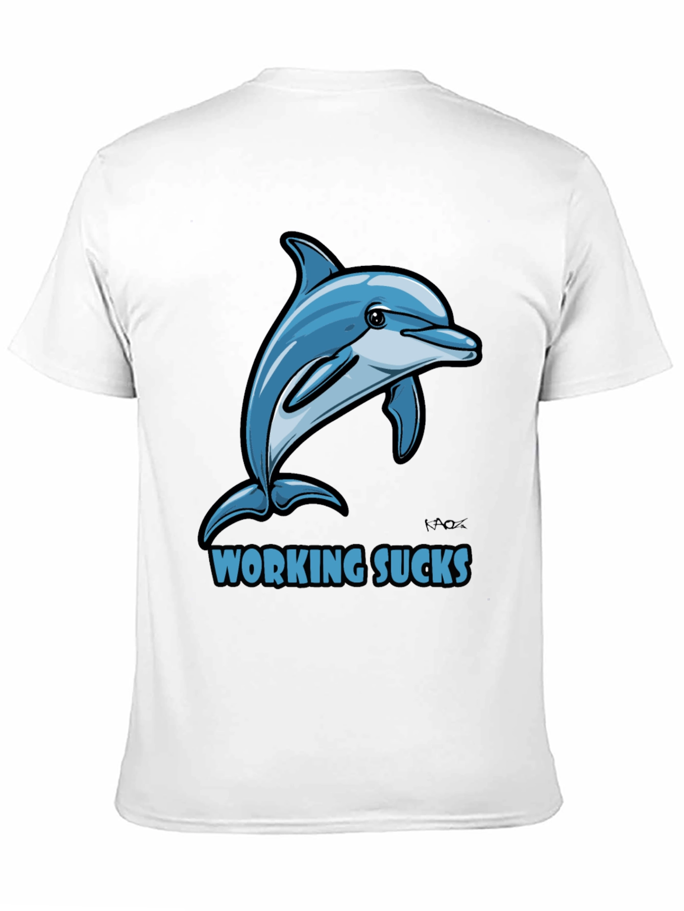 Working Sucks Dolphin Graphic T-Shirt