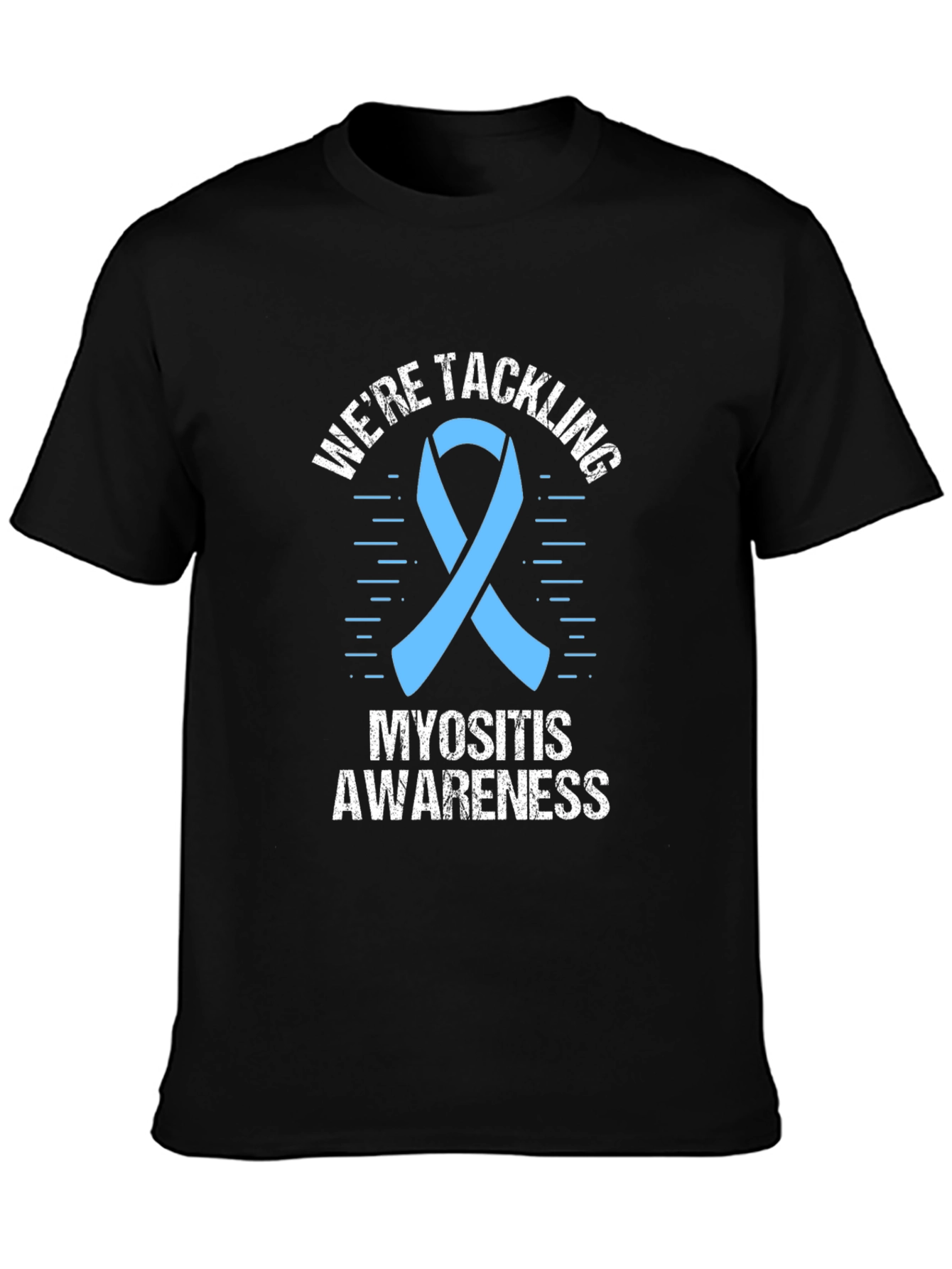 Myositis Awareness T-Shirt - Were Tackling