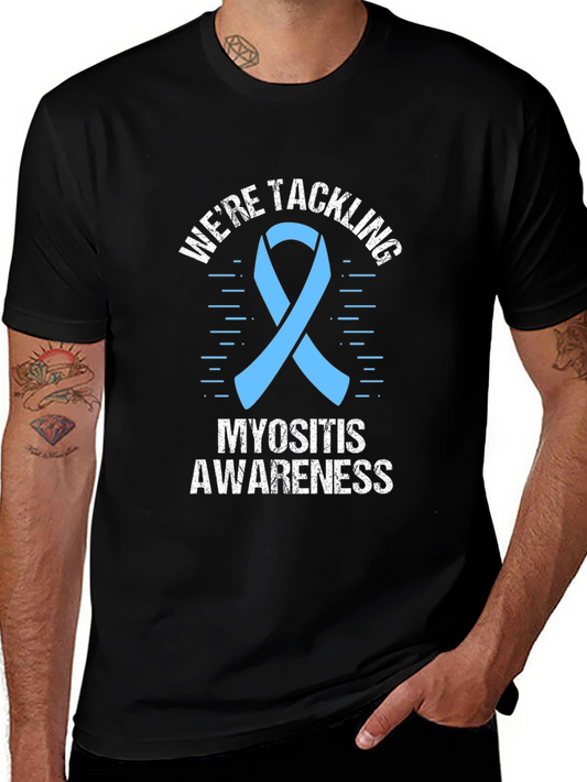 Myositis Awareness T-Shirt - Were Tackling