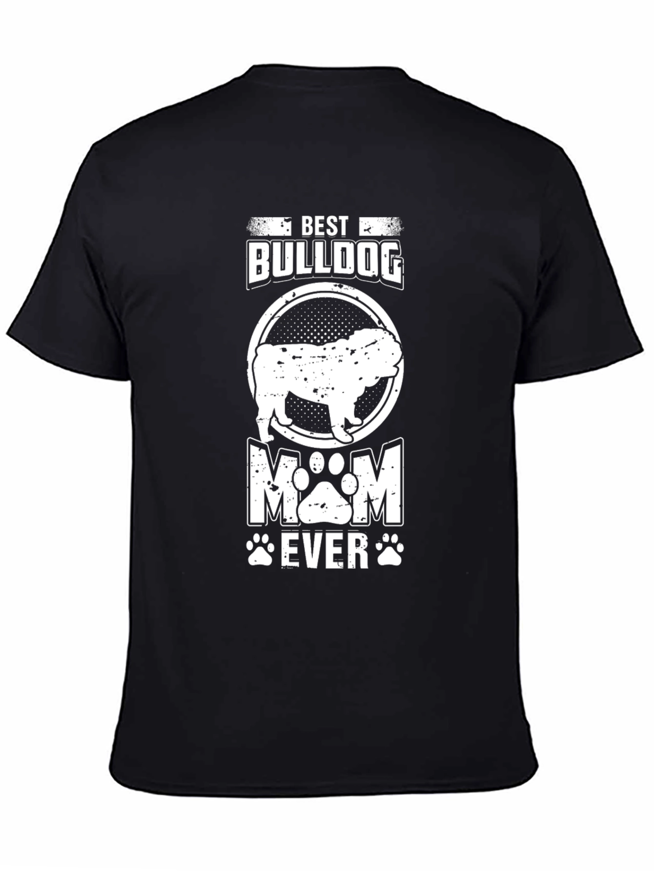 Best Bulldog Mom Ever T-Shirt