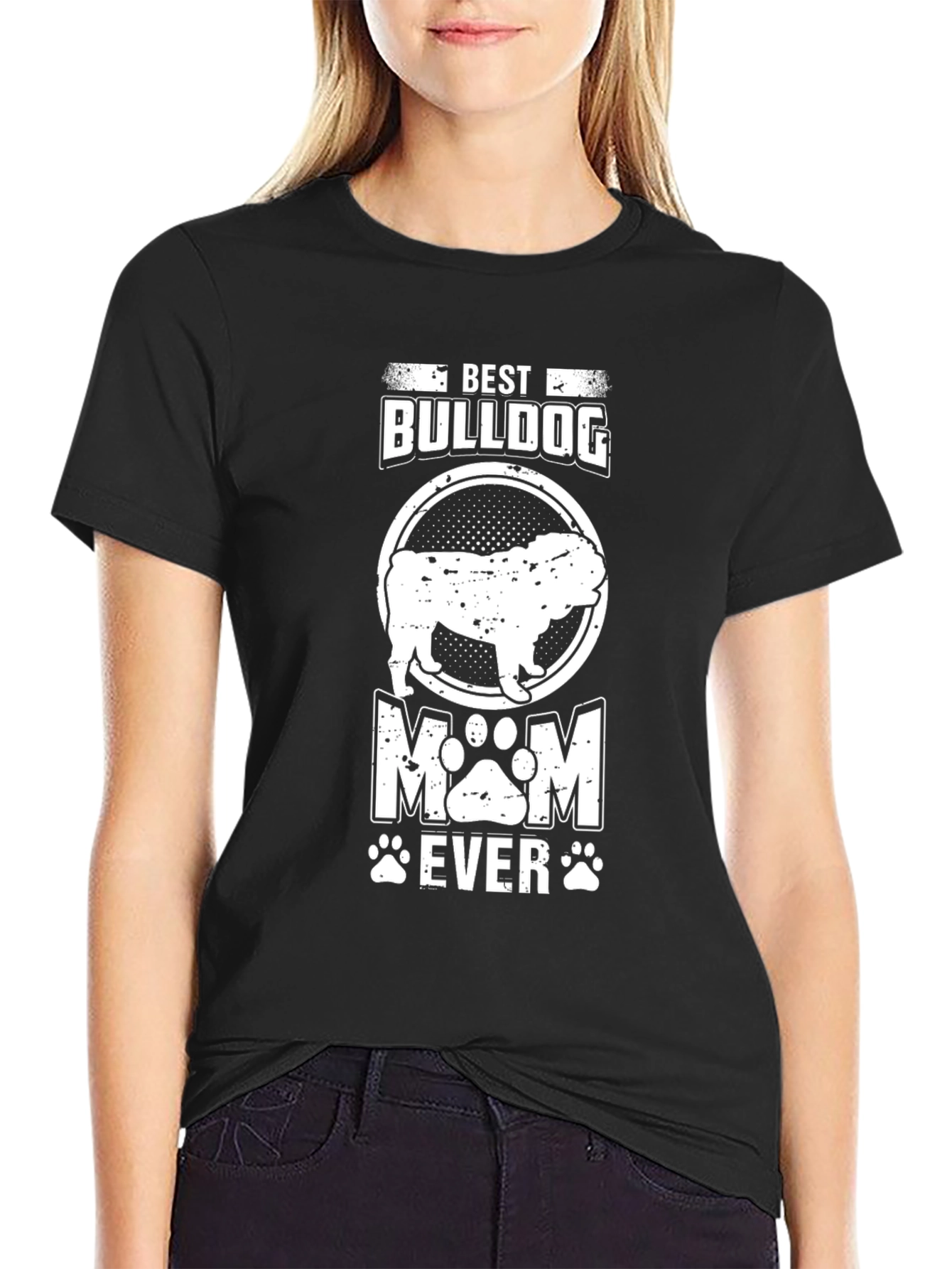 Best Bulldog Mom Ever T-Shirt