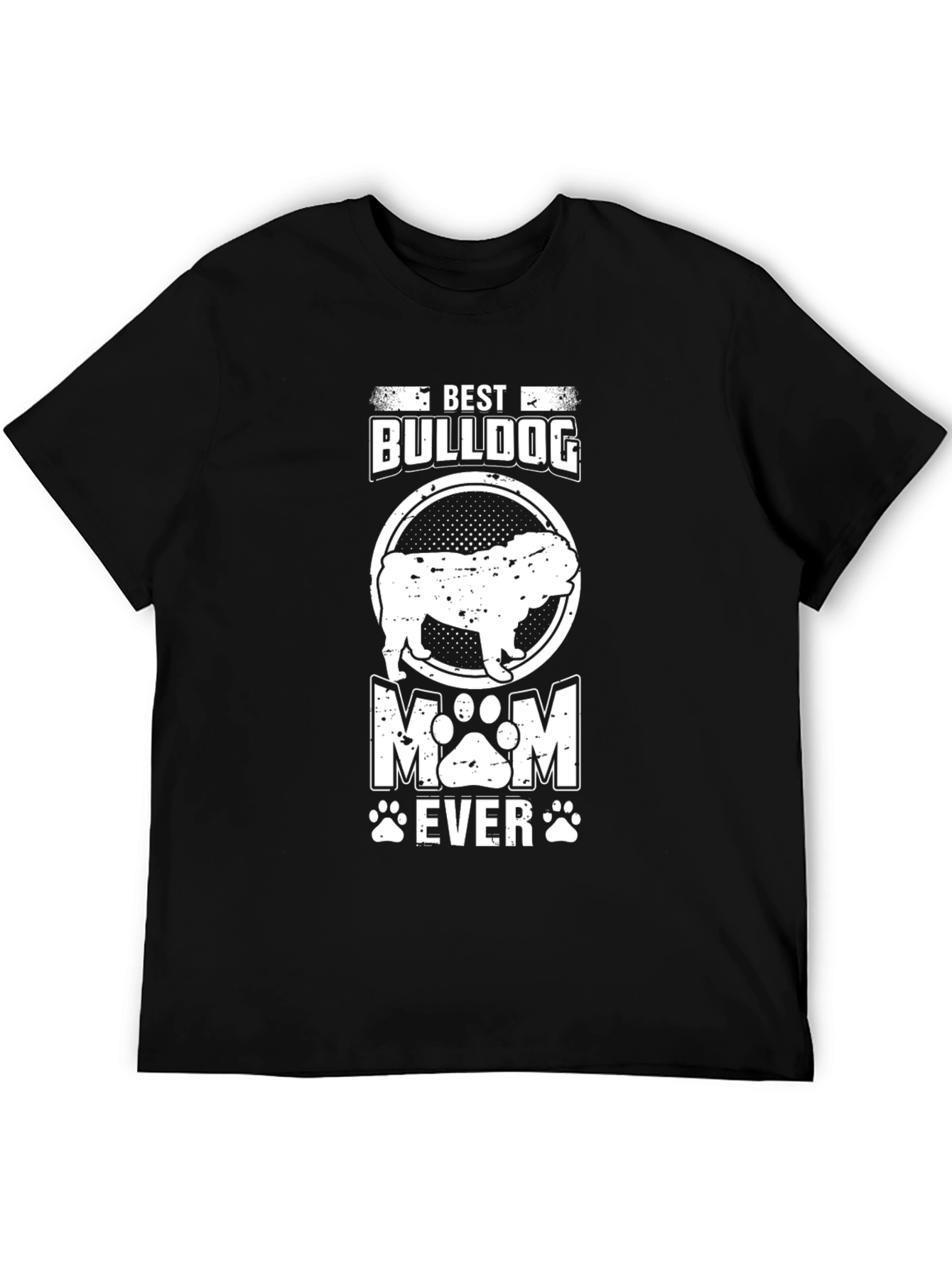 Best Bulldog Mom Ever T-Shirt