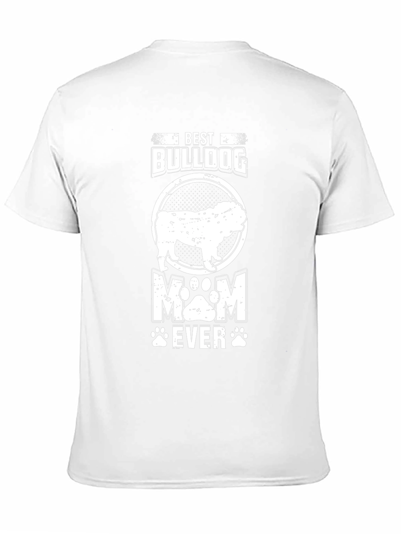 Best Bulldog Mom Ever T-Shirt