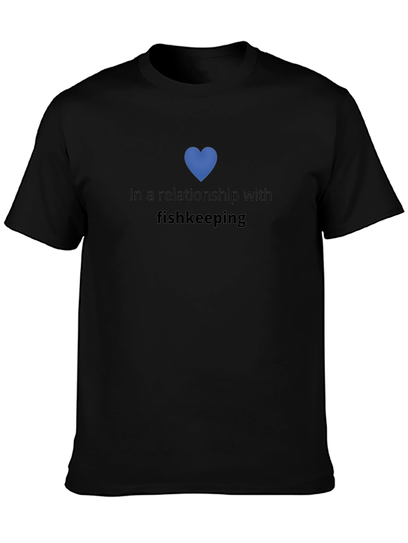 Fishkeeping Relationship T-Shirt - Hobbyist Apparel
